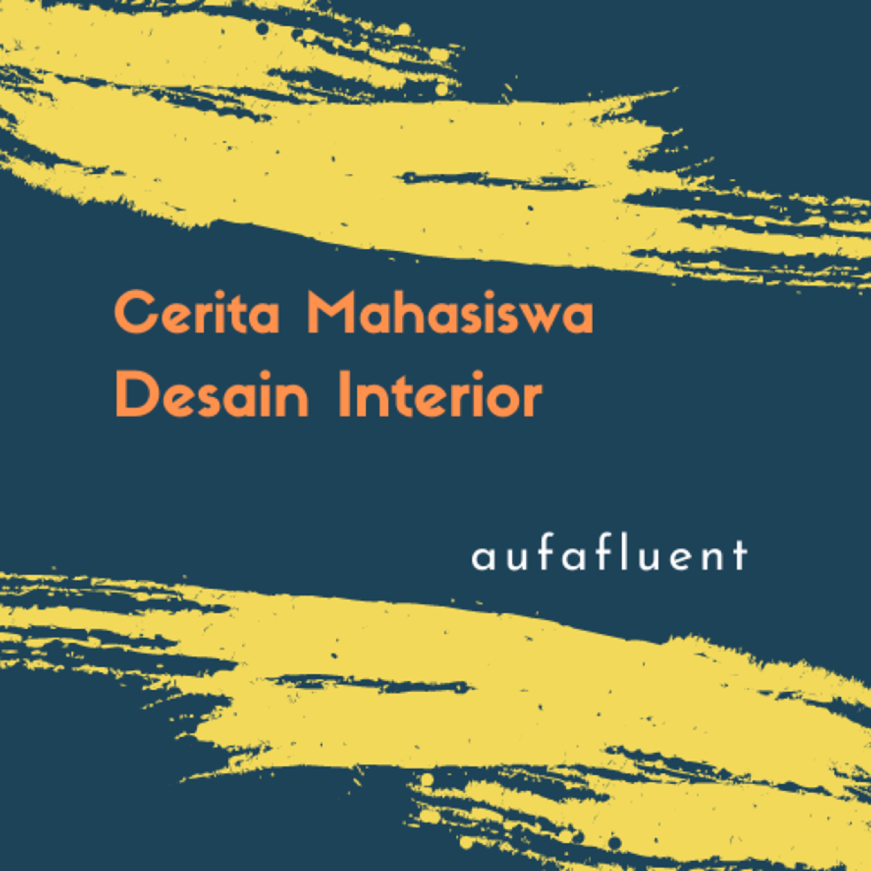 Cerita Temen Mahasiswa Desain Interior ft Nafi' Ardhani Firmansyah