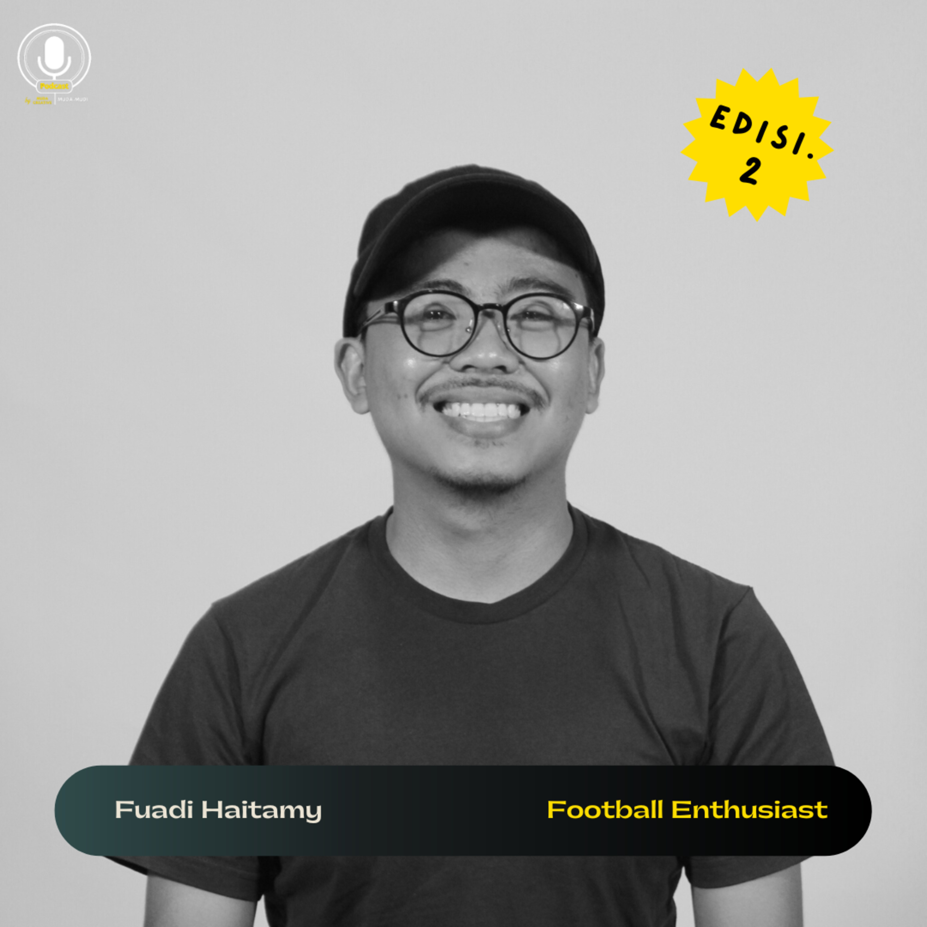 EDISI. 2 FUADI HAITAMY - WORLD CUP AND FOOTBALL INDUSTRY