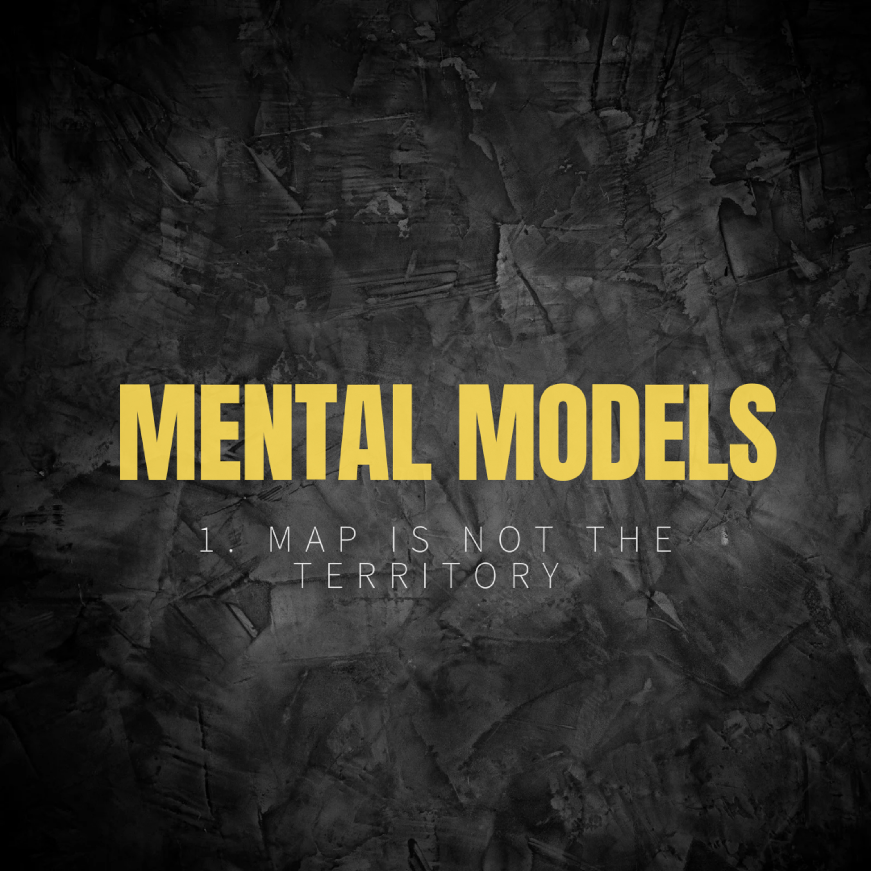 MENTAL MODELS