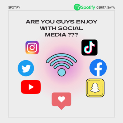 Enak dan Gak enak main Sosmed