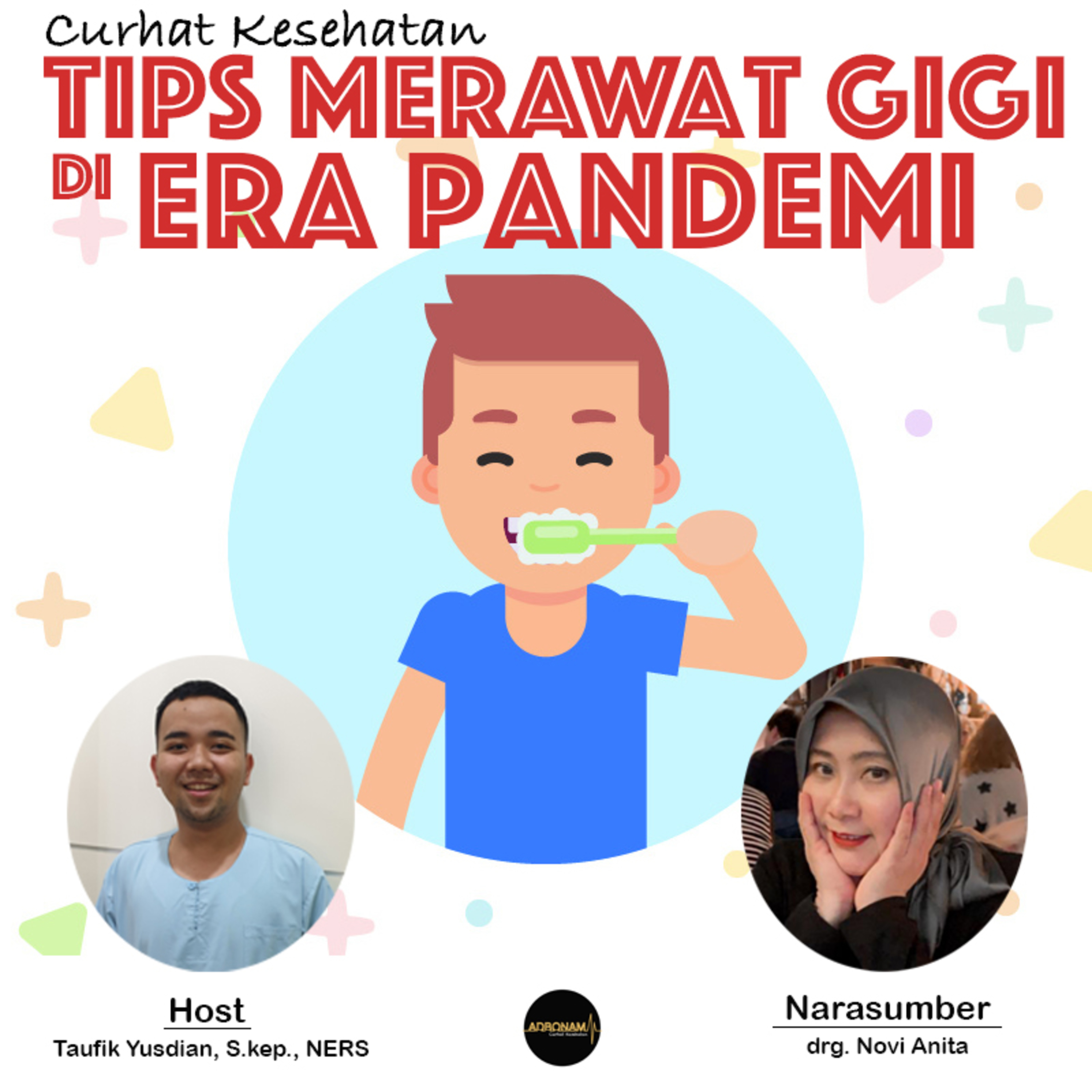 Tips Merawat Gigi di Era Pandemi - drg. Novi Anita