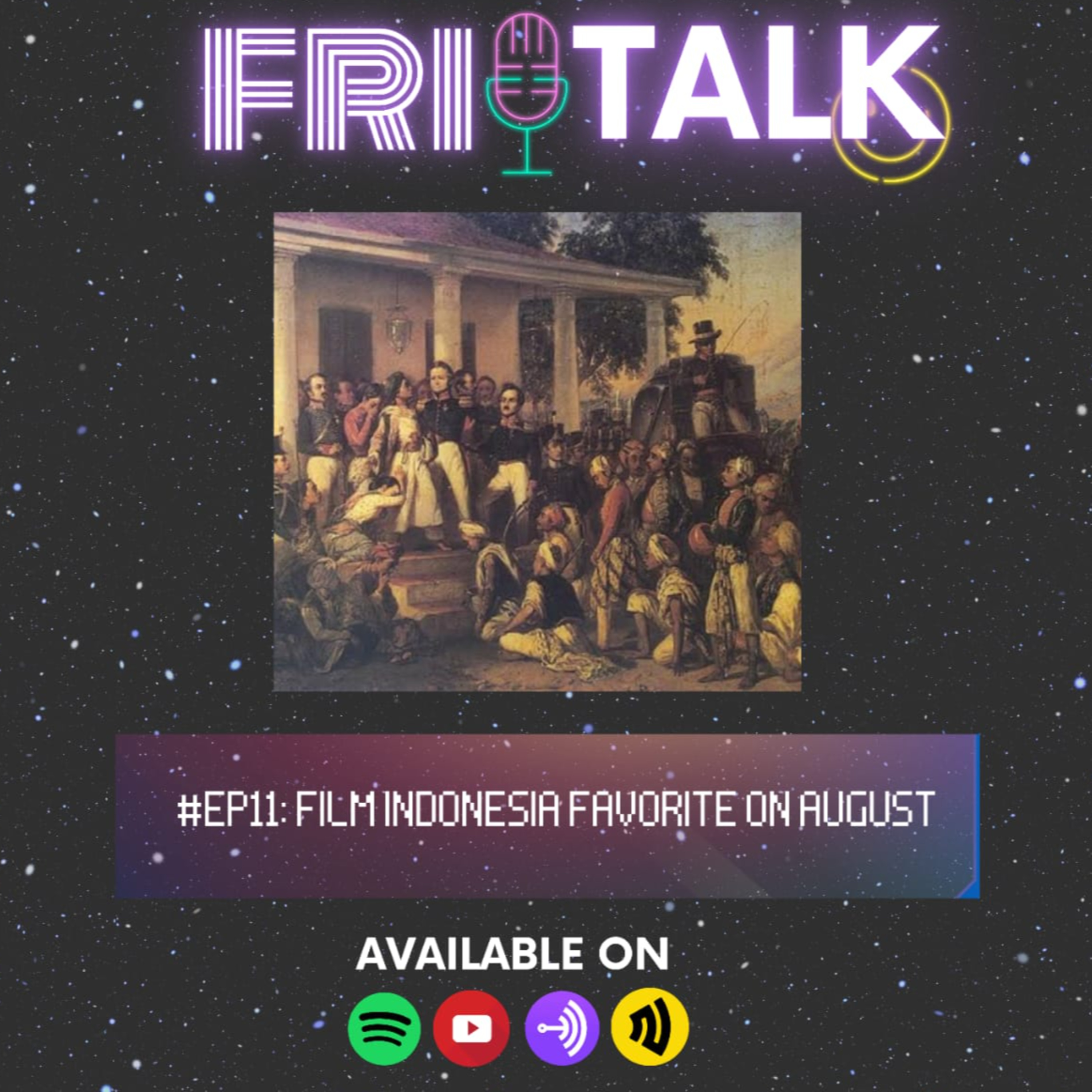 FILM INDONESIA FAVOURITE ON AUGUST! - #FRITALK EP 11