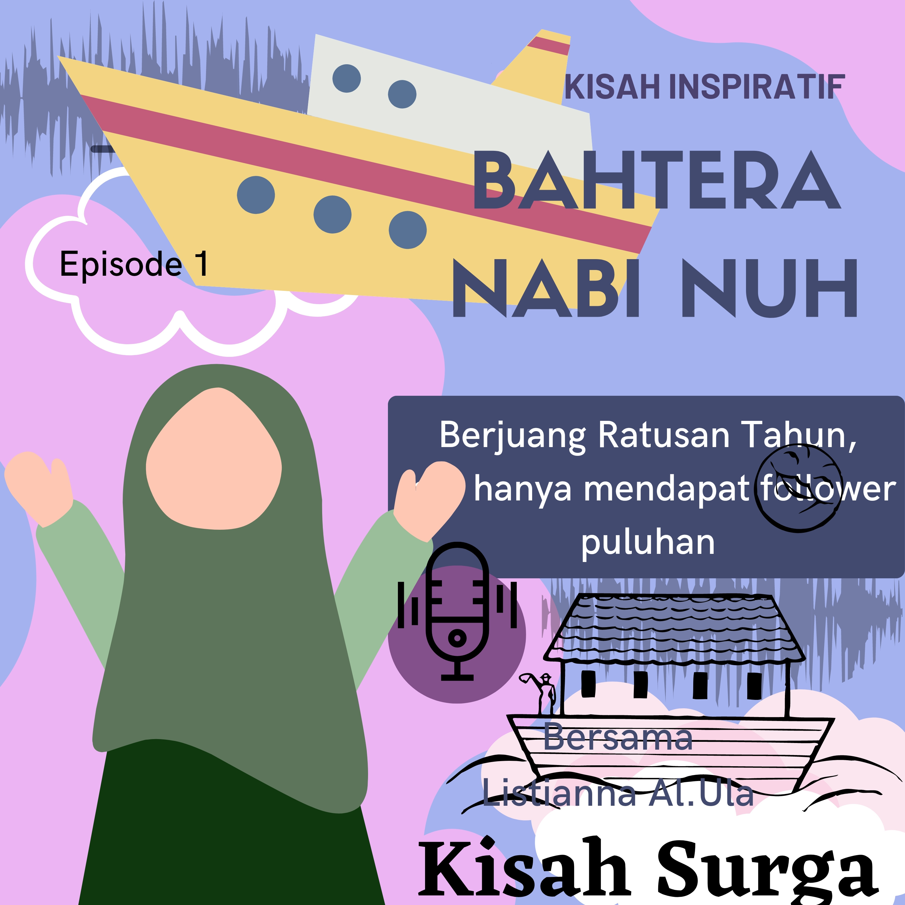 Bahtera Nabi Nuh /Banjir Bandang Sepanjang Sejarah Manusia
