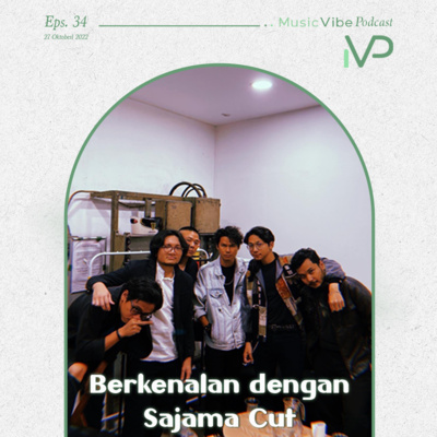 #34 Berkenalan dengan Sajama Cut