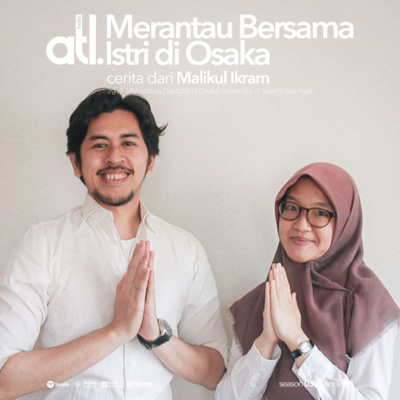 S3 E8 - Merantau Bersama Istri di Osaka