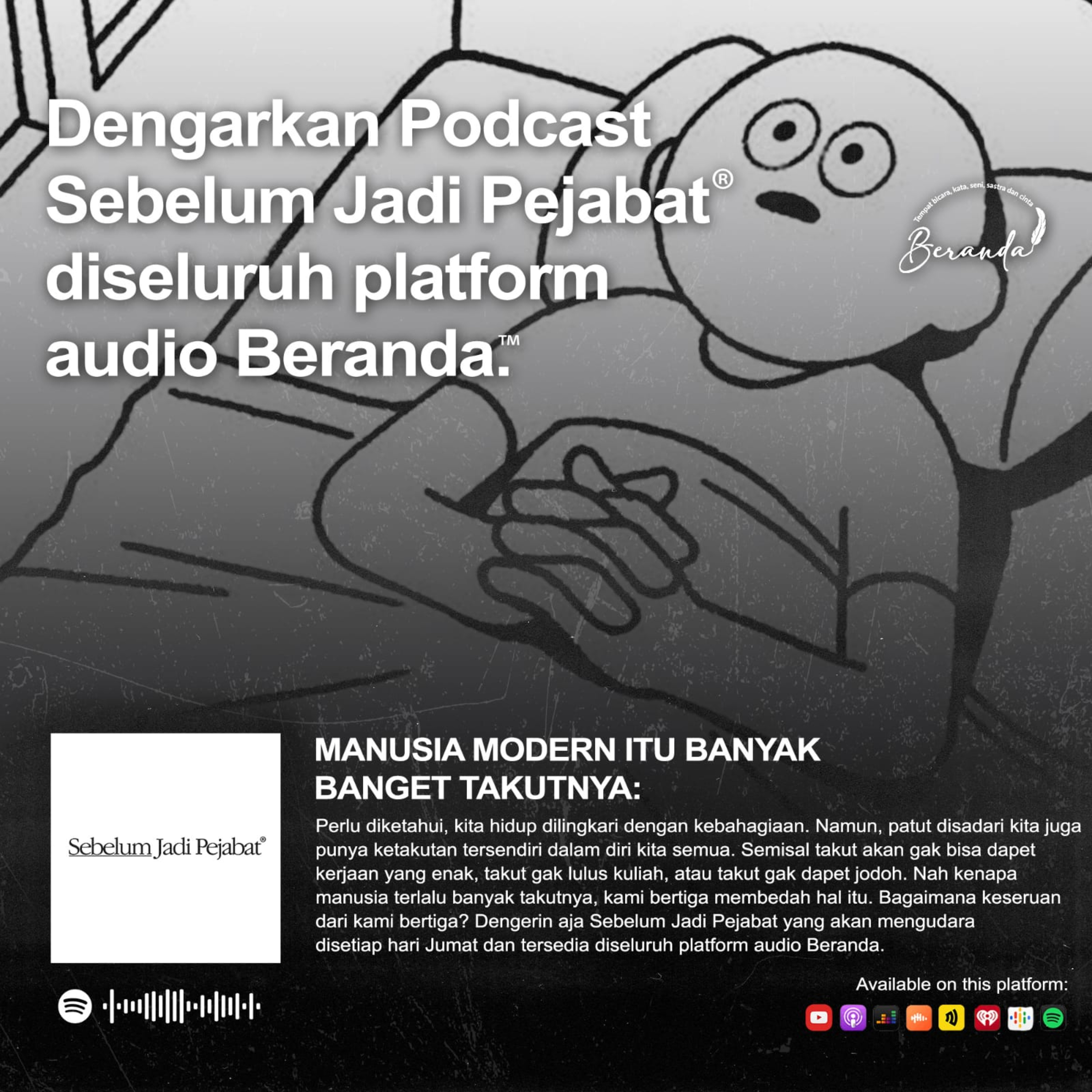 Sebelum Menjadi Pejabat Eps. 13: Manusia Modern Itu Banyak Banget Takutnya