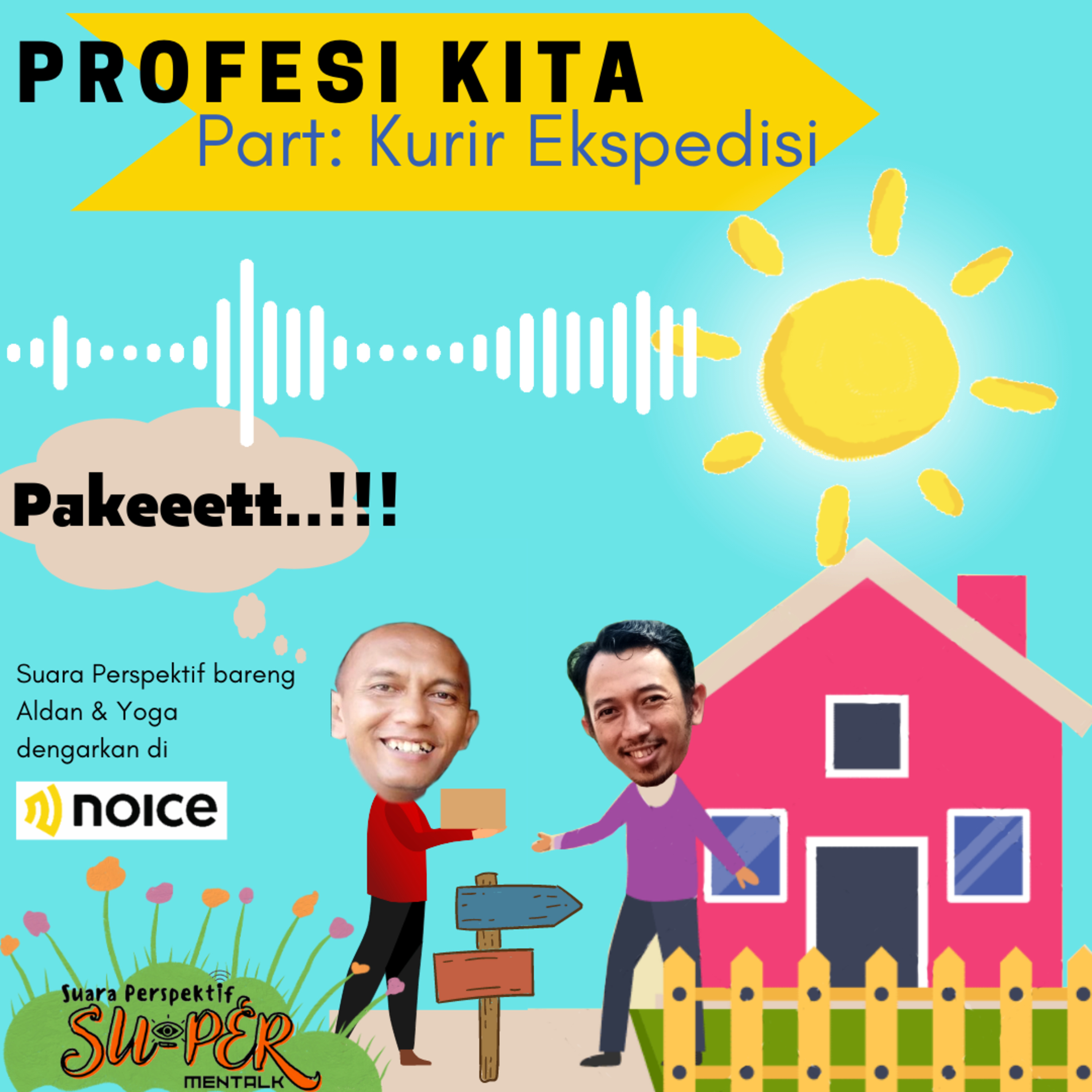 PROFESI KITA "Part: Kurir Ekspedisi"