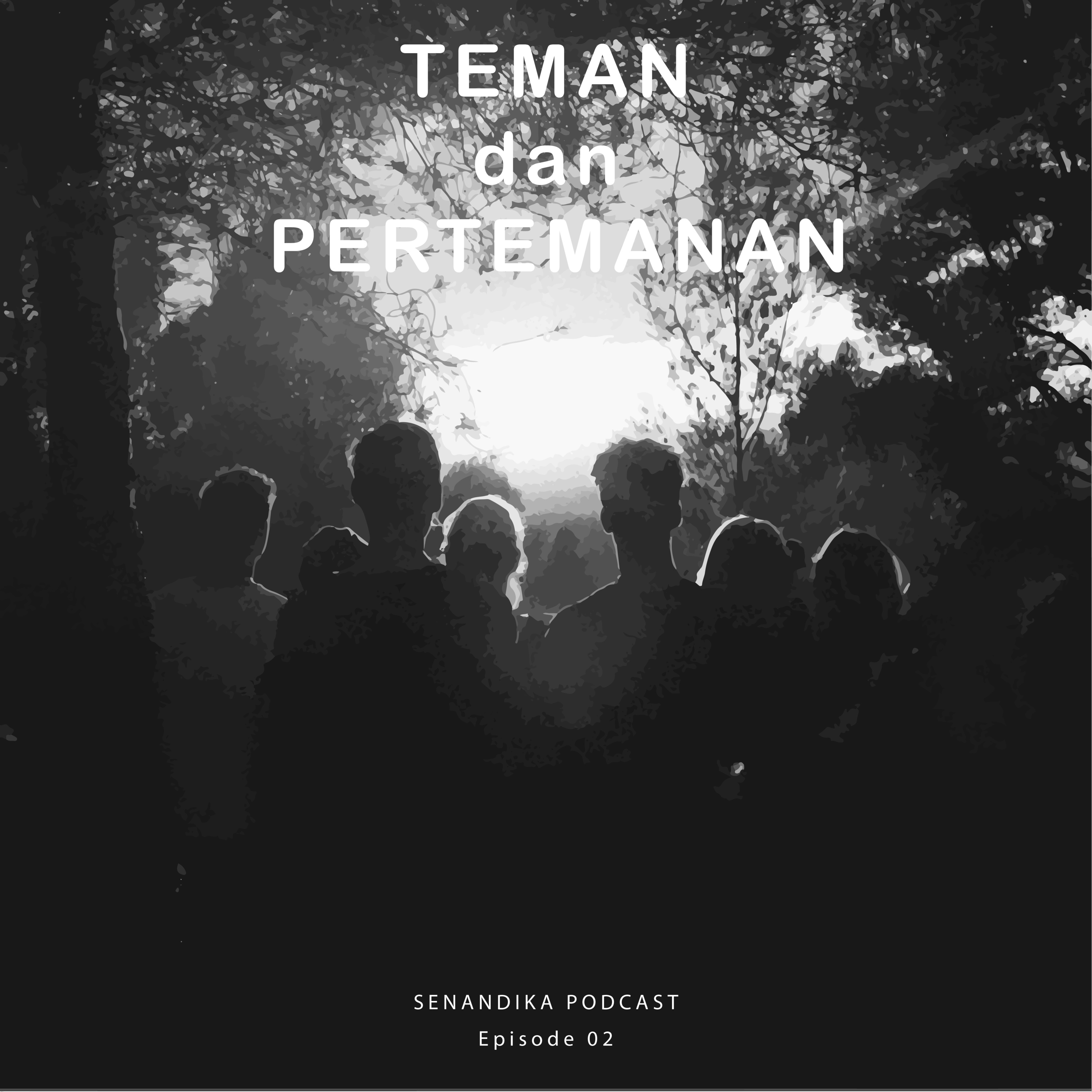 Manusia, Teman dan Pertemanan 