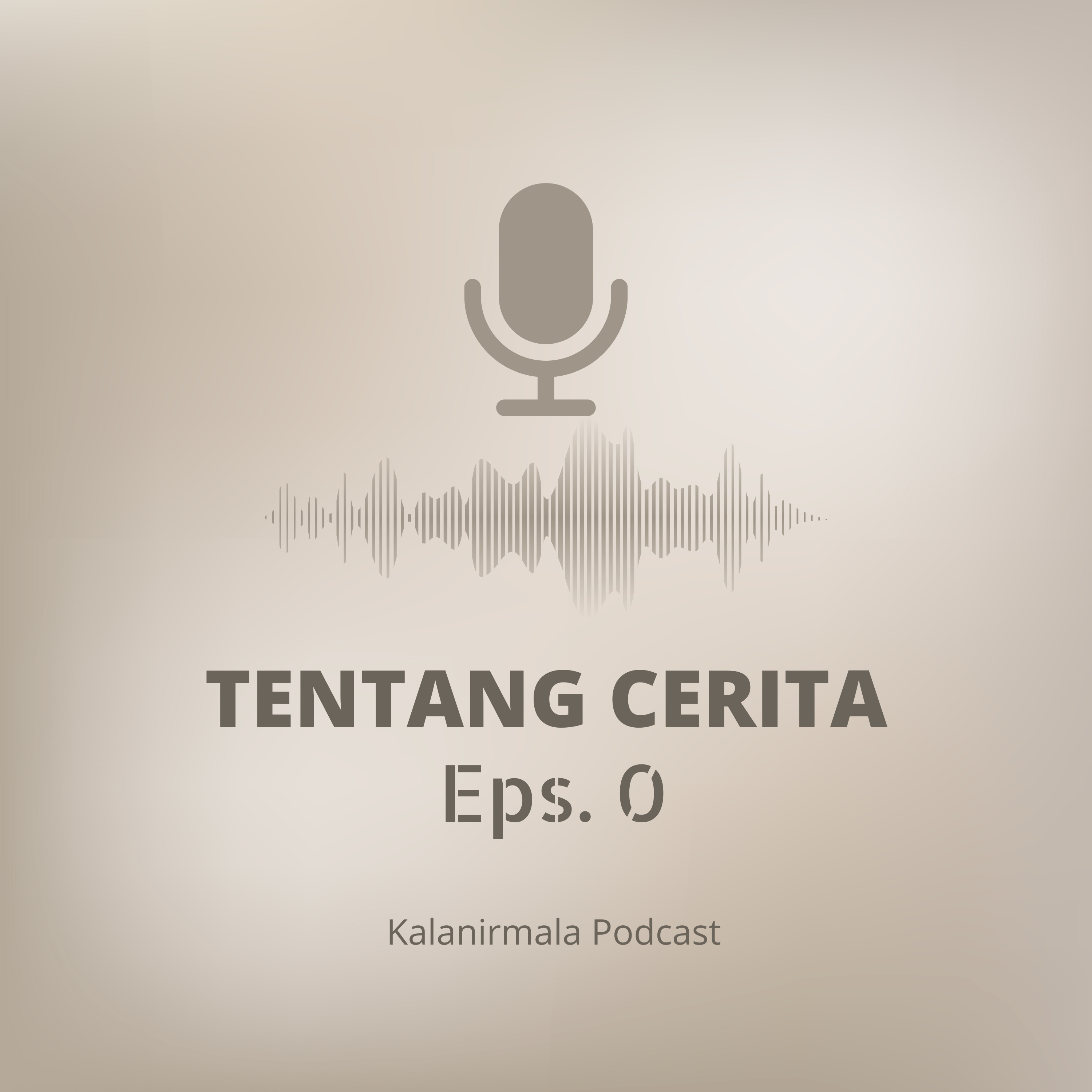 Tentang Cerita Eps 0