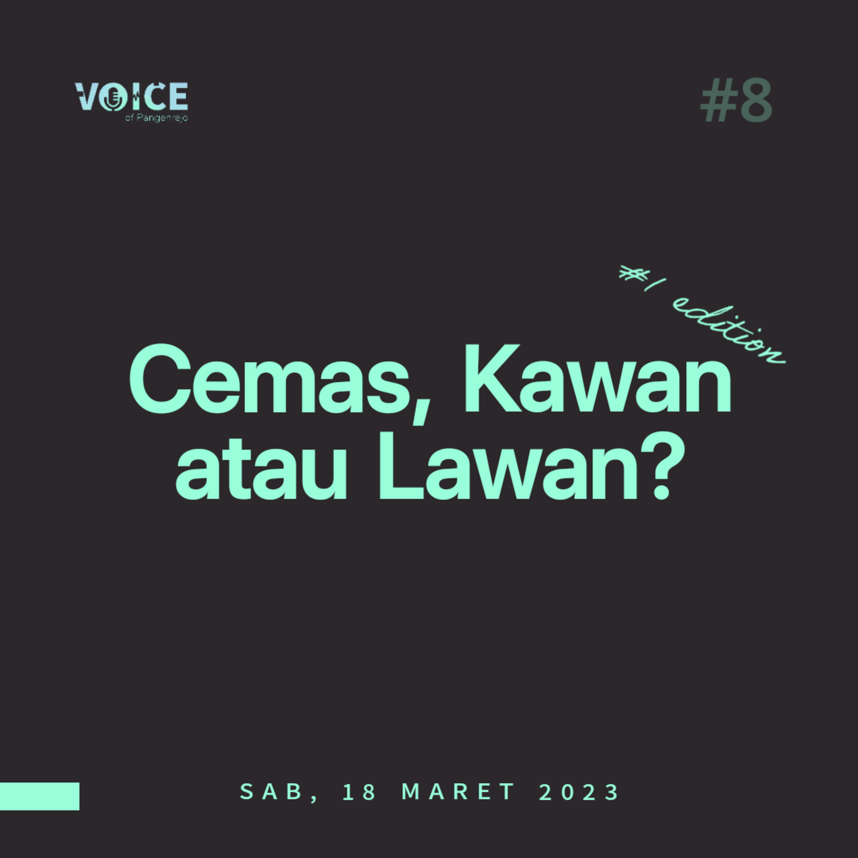 Cemas, Kawan atau Lawan?