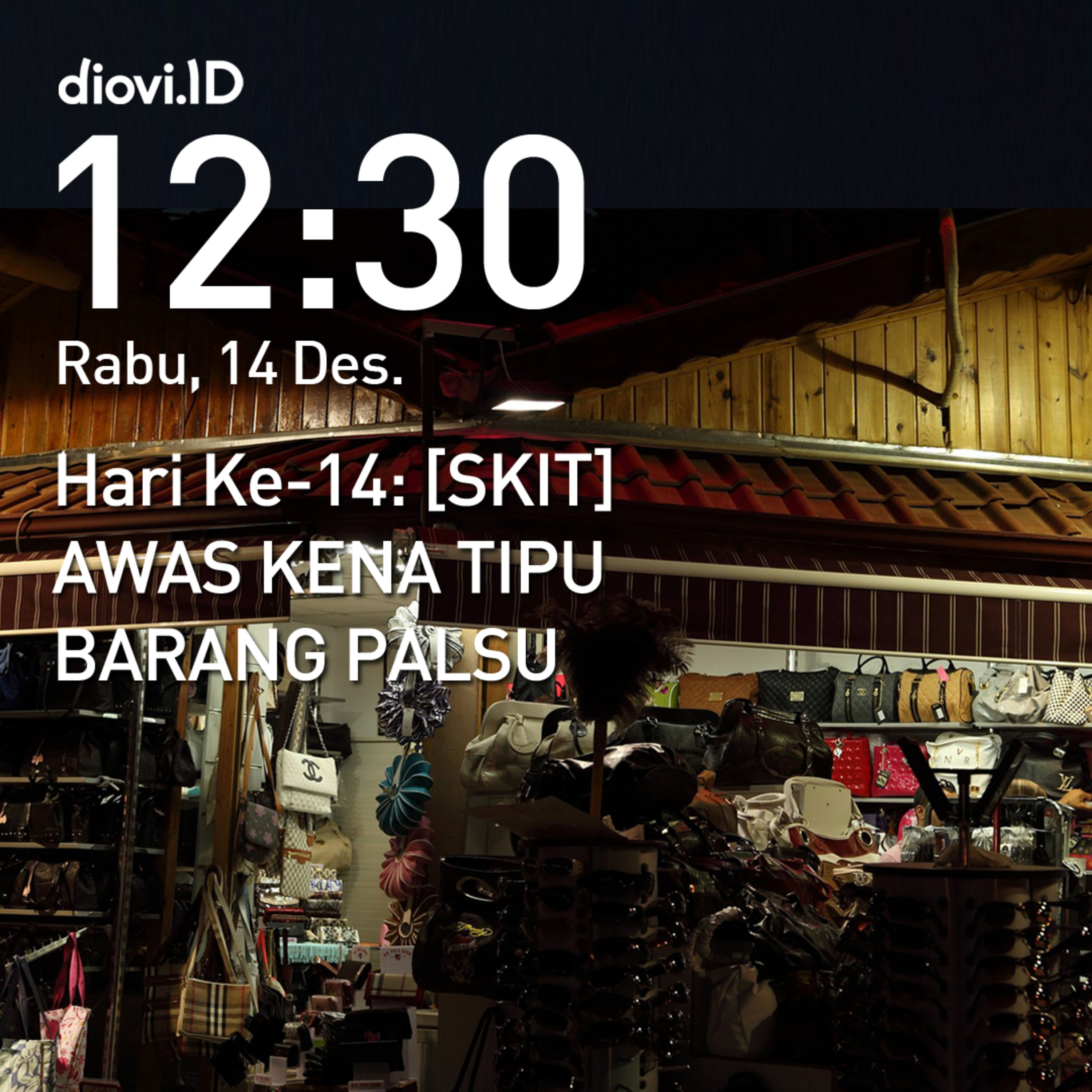 Hari ke-14: [SKIT] AWAS KENA TIPU BARANG PALSU #30HariBersuara2022