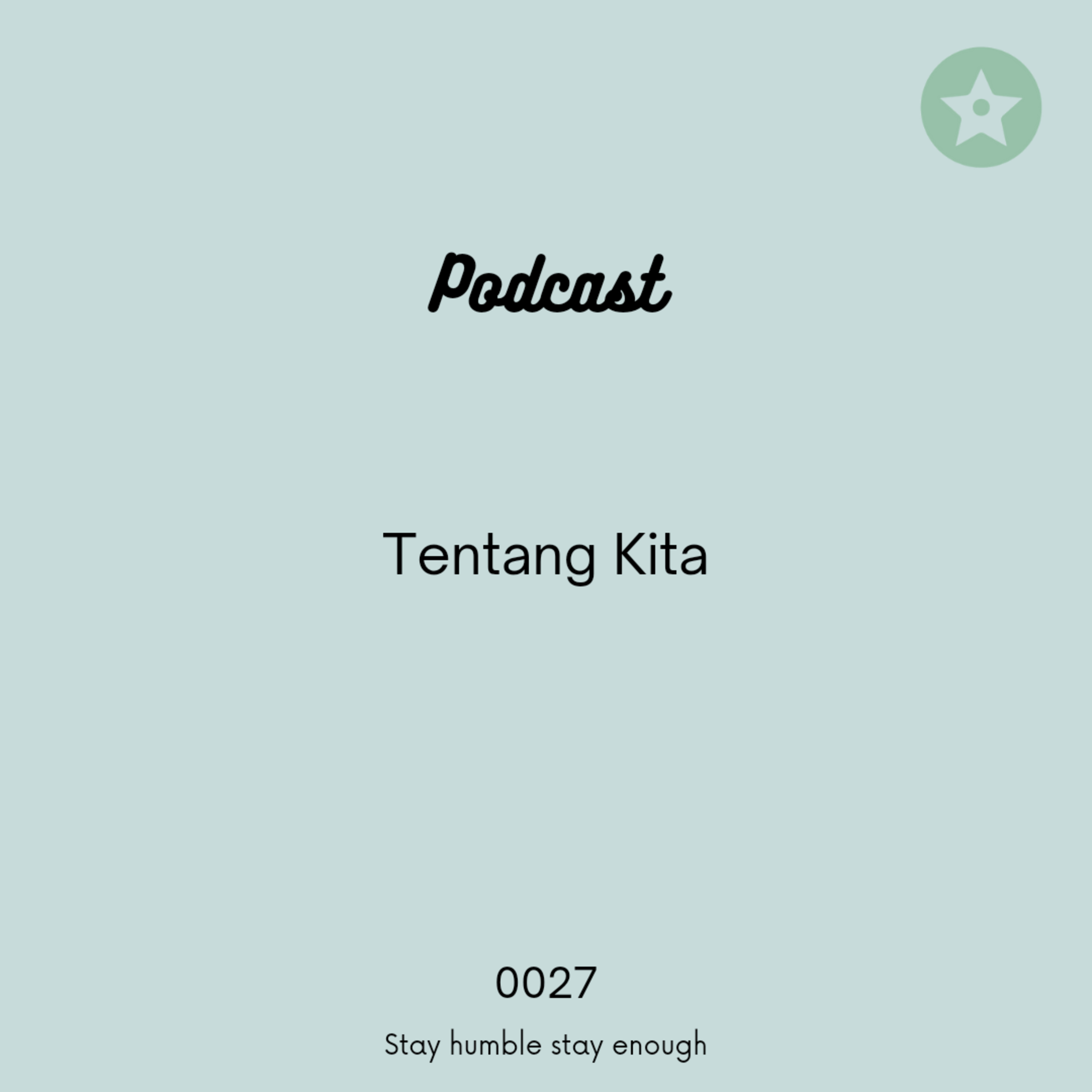 27. Tentang Kita 