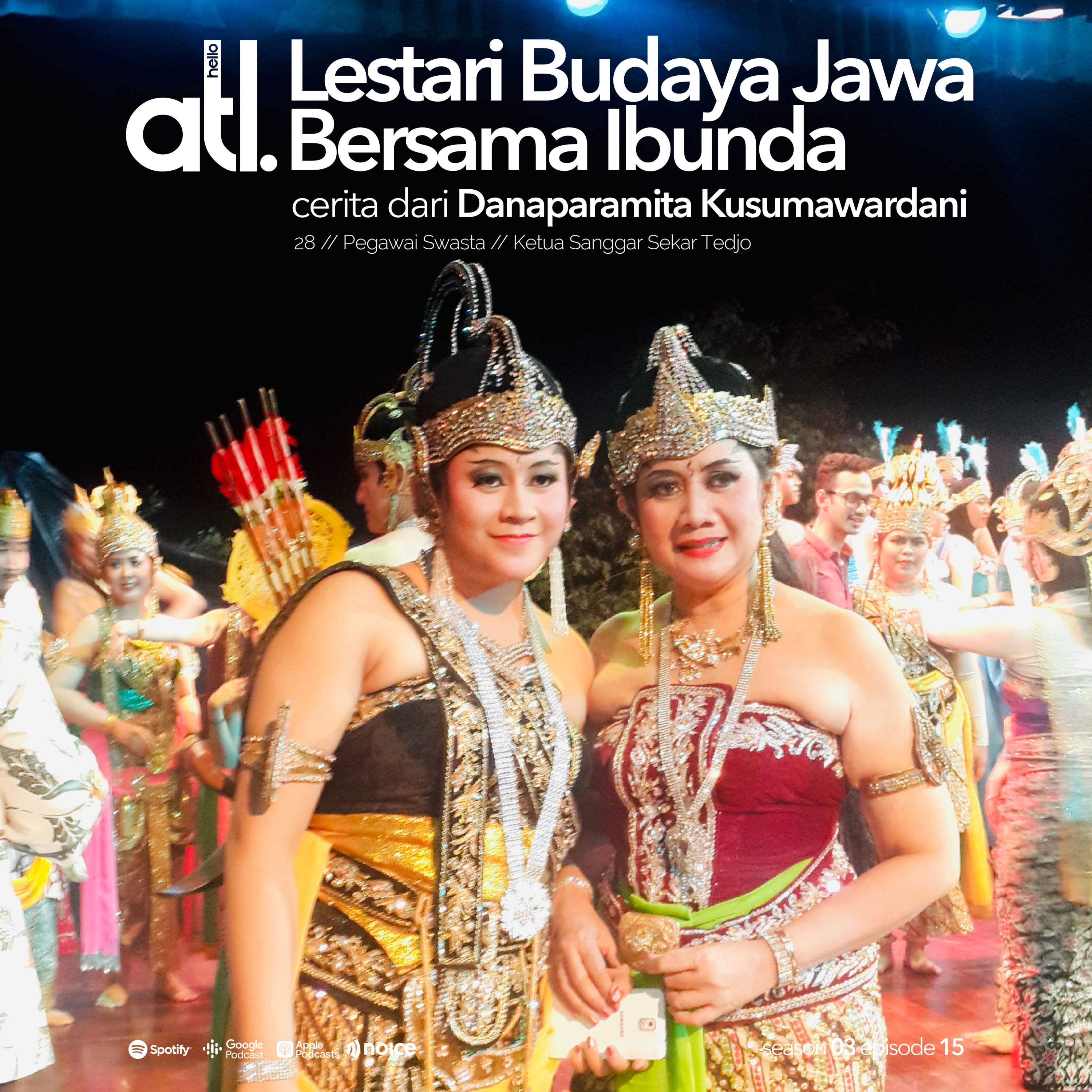 S3 E15 - Lestari Budaya Jawa Bersama Ibunda