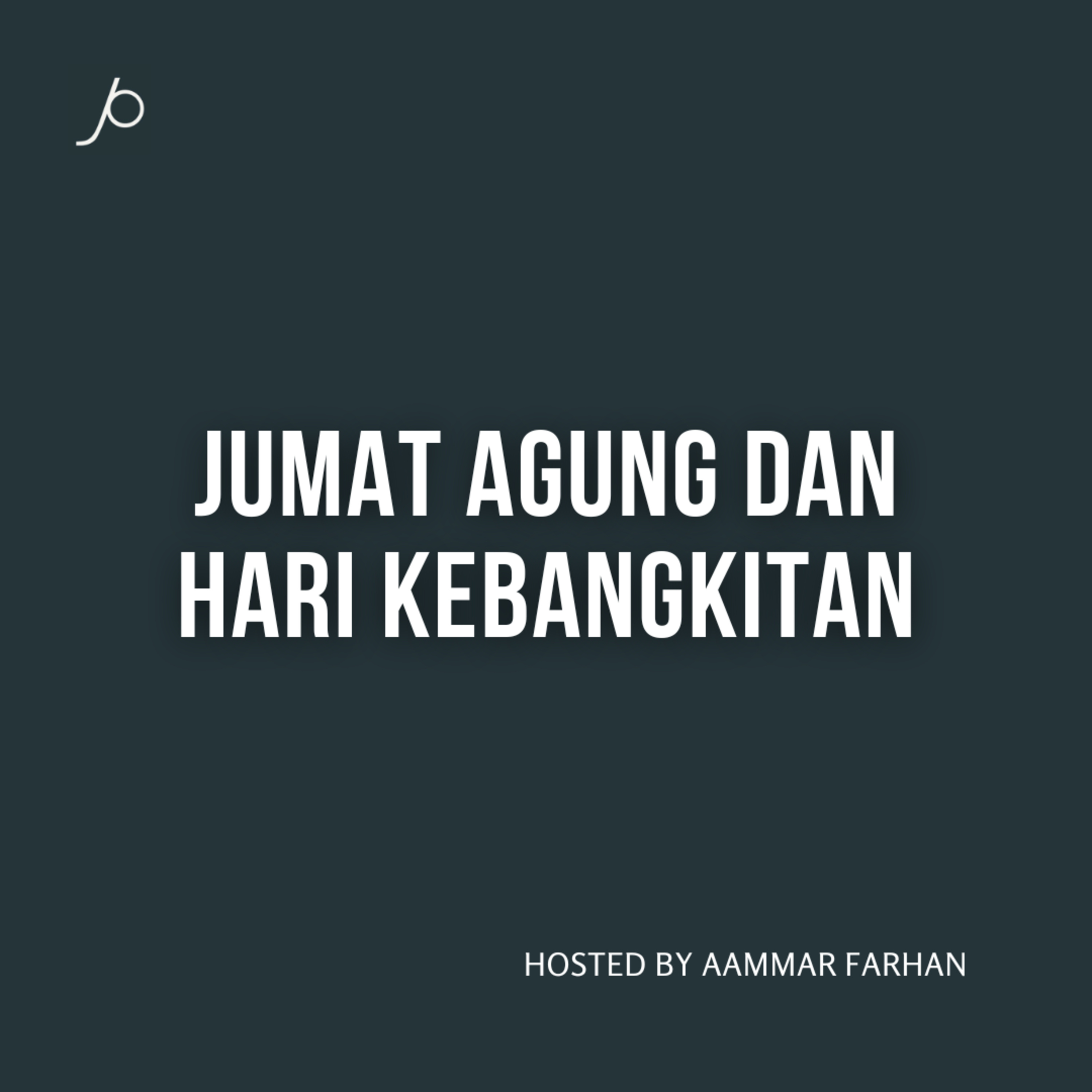Jumat Agung dan Hari Kebangkitan
