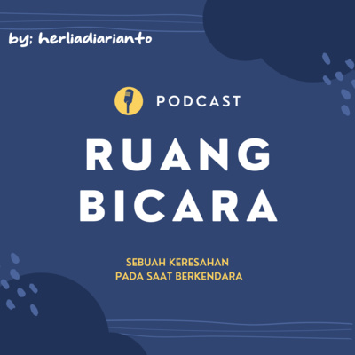 Eps 1 Ruang Bicara (keresahan saat berkendara di jalanan) 