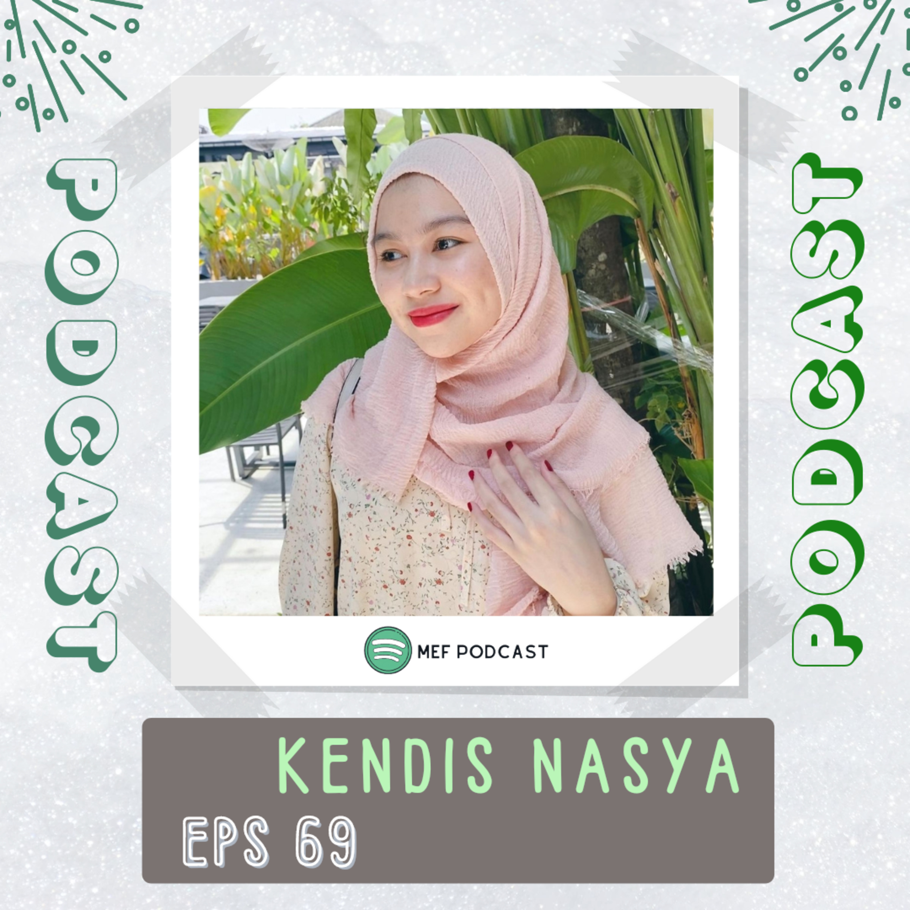 Eps 69: Lagu Baru Kendis Nasya | ft Kendis Nasya