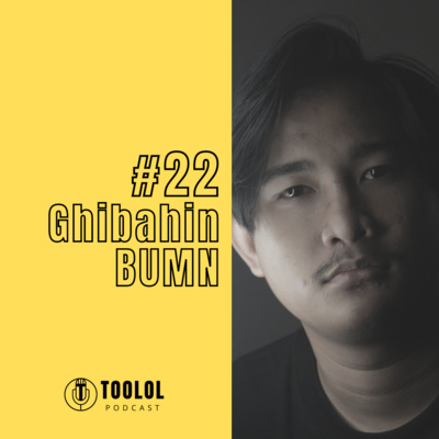 #22 | GHIBAHIN BUMN