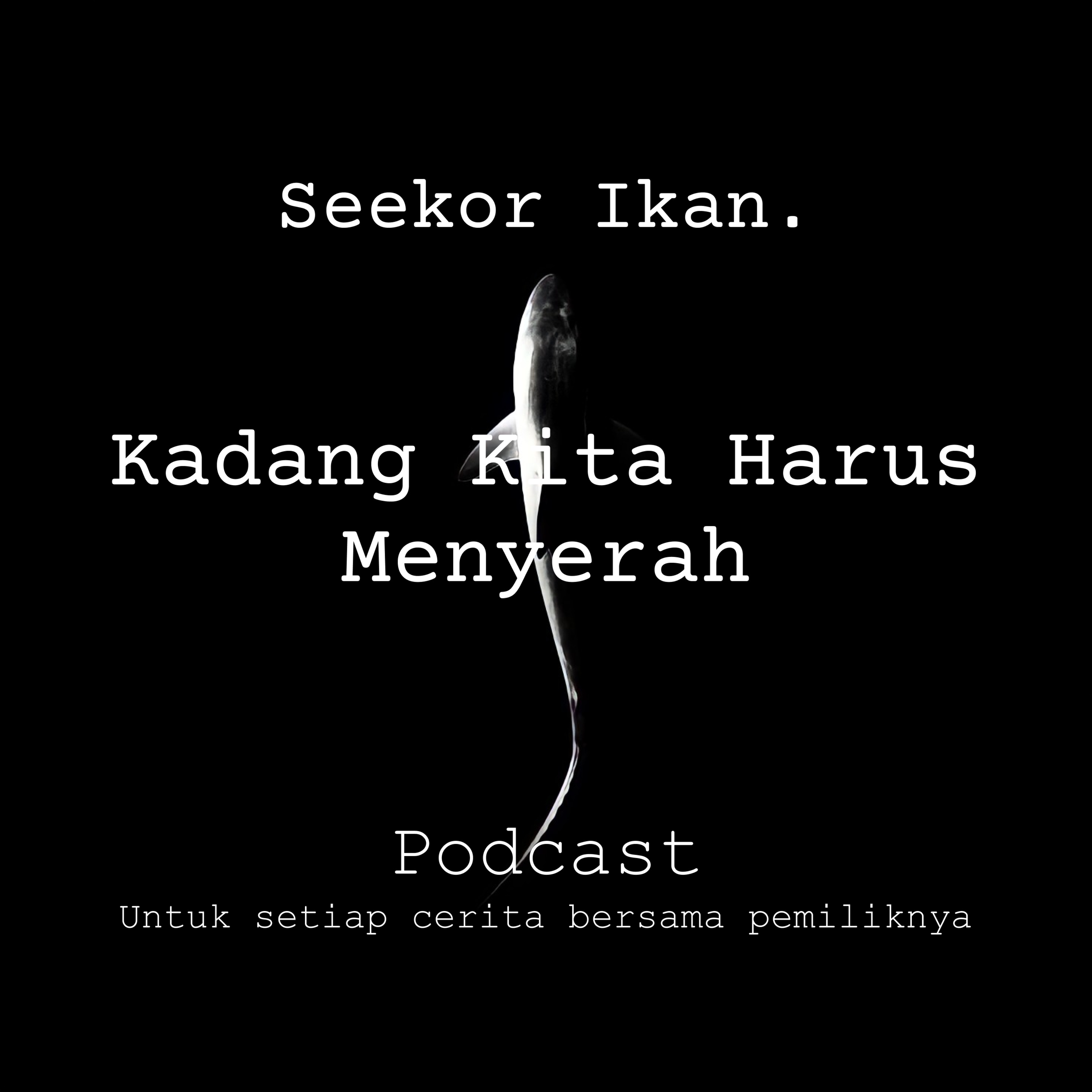 Kadang Kita Harus Menyerah