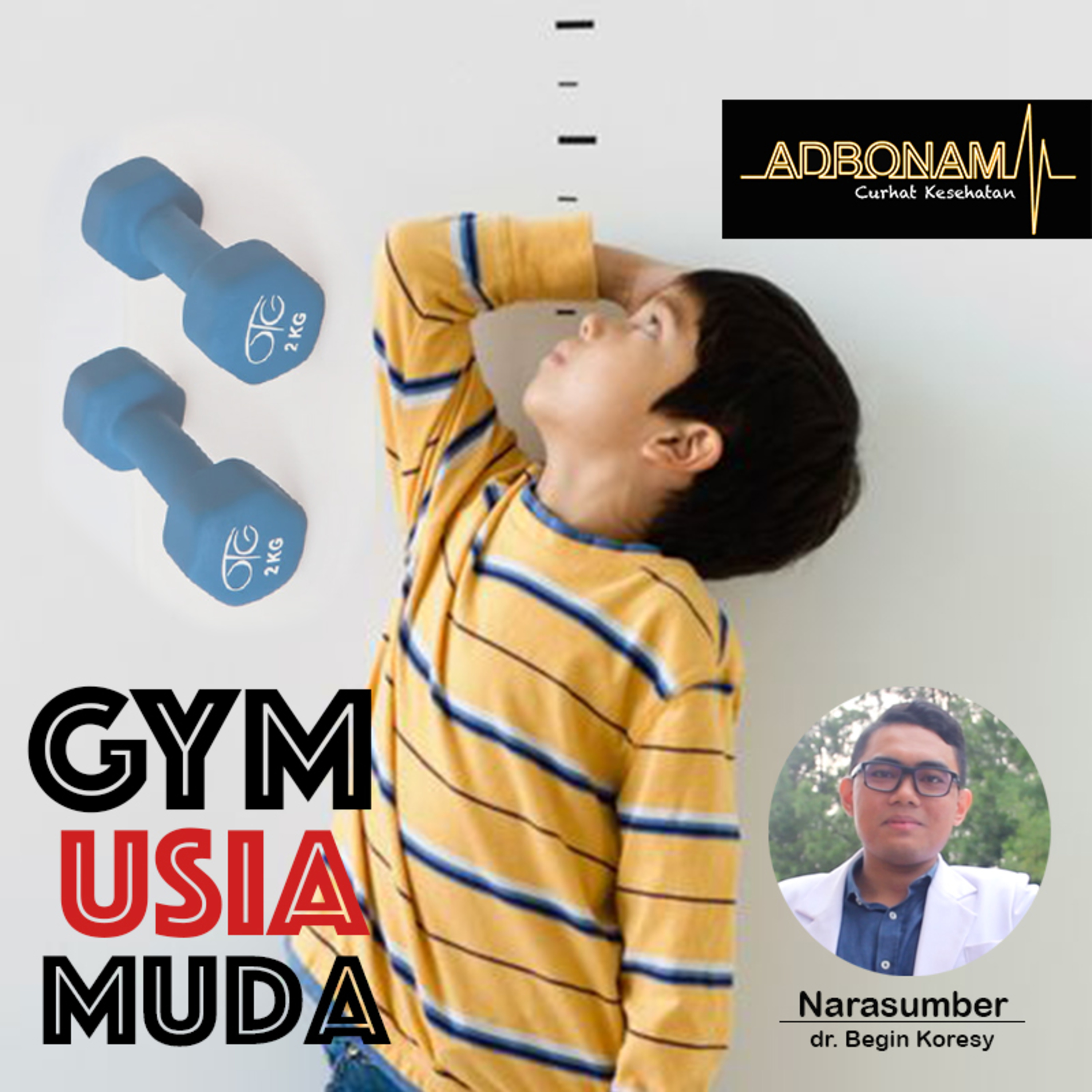GYM USIA MUDA BIKIN PENDEK? - dr. Begin