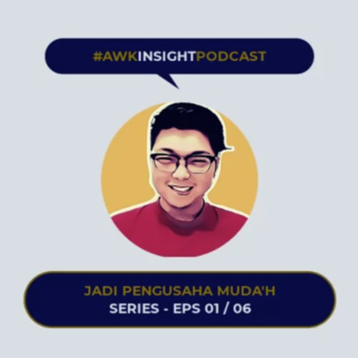 Pengusaha Muda'h Eps 01 : Gua Masih Percaya, Kalau Loe Bisa!