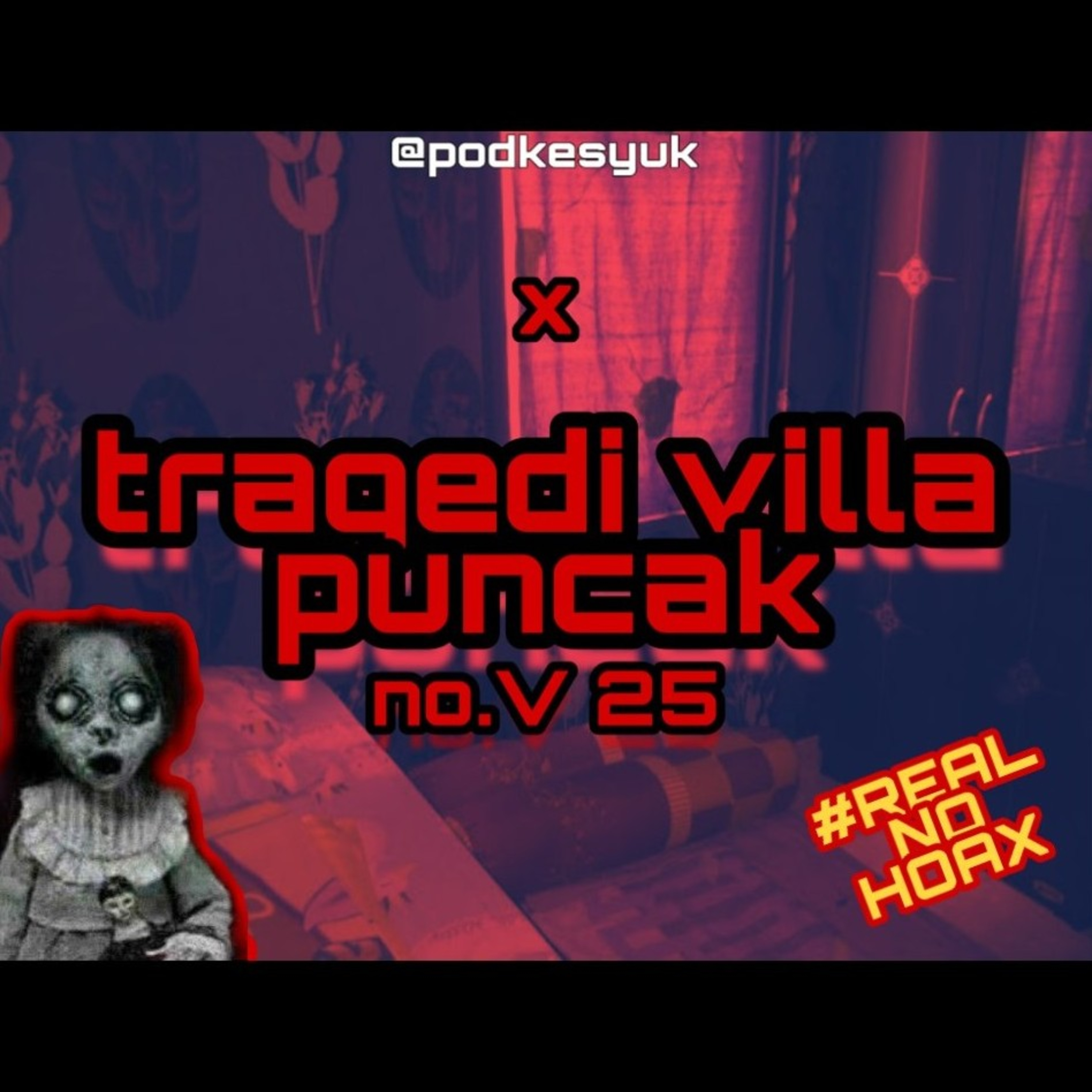 EP.8 TRAGEDI VILLA PUNCAK