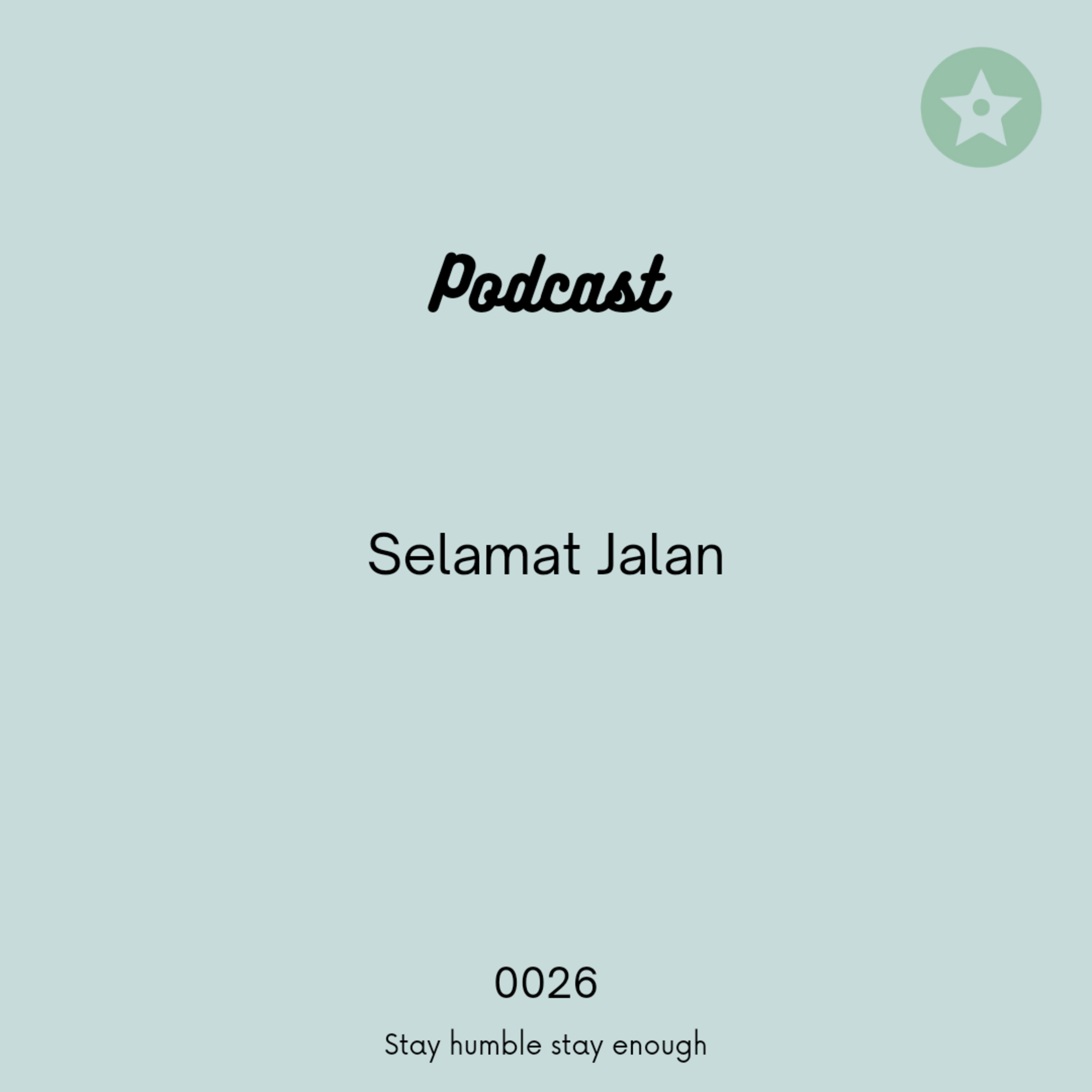 26. Selamat Jalan 
