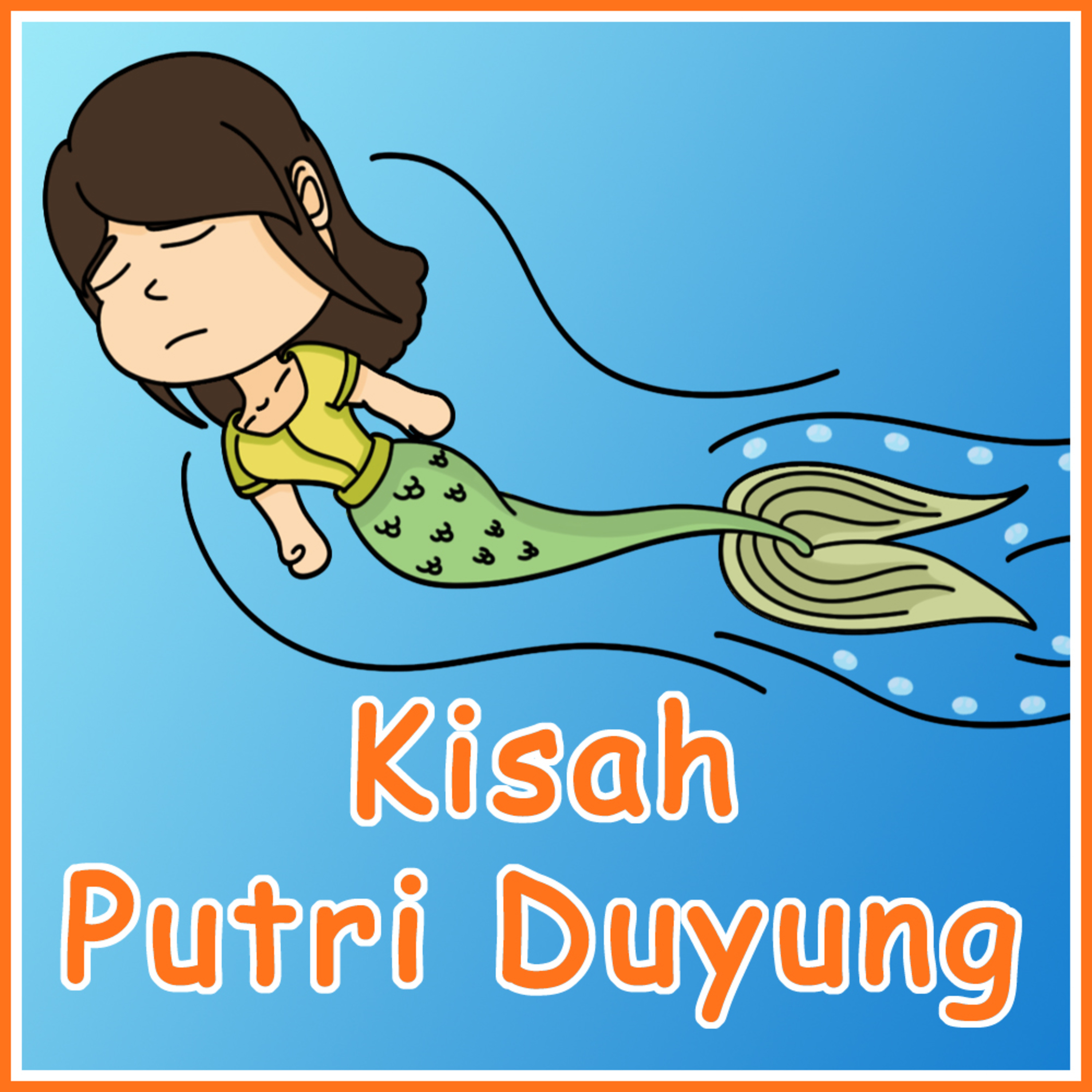VIDEO PUTRI DUYUNG | Dongeng Anak Masa Kini | Dongeng Anak | Cerita Rakyat | Cerita Anak | Sebelum Tidur