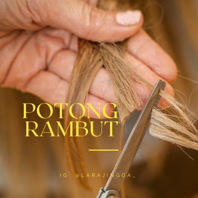 Cerita : Potong Rambut