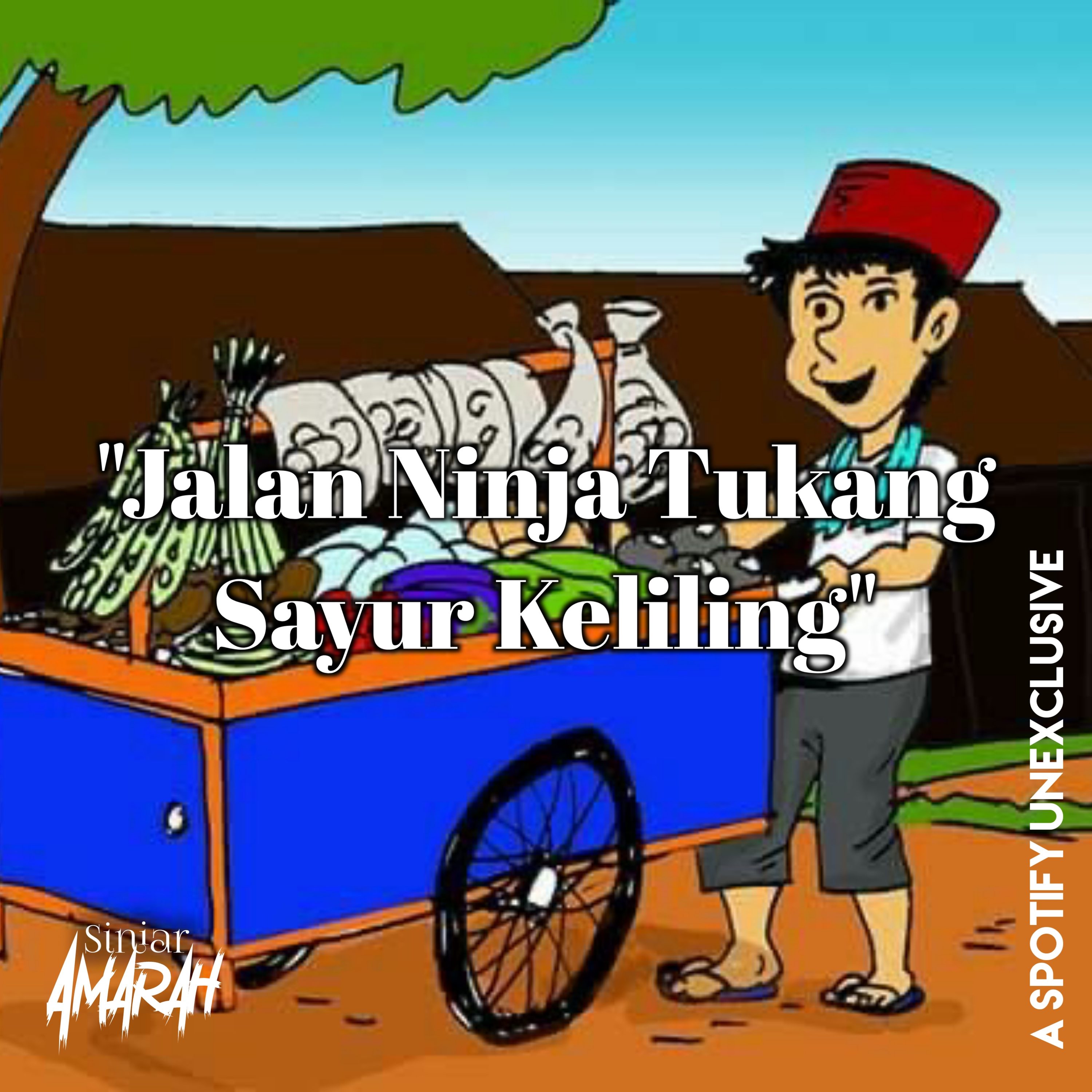 Eps 8 - Jalan Ninja Tukang Sayur Keliling