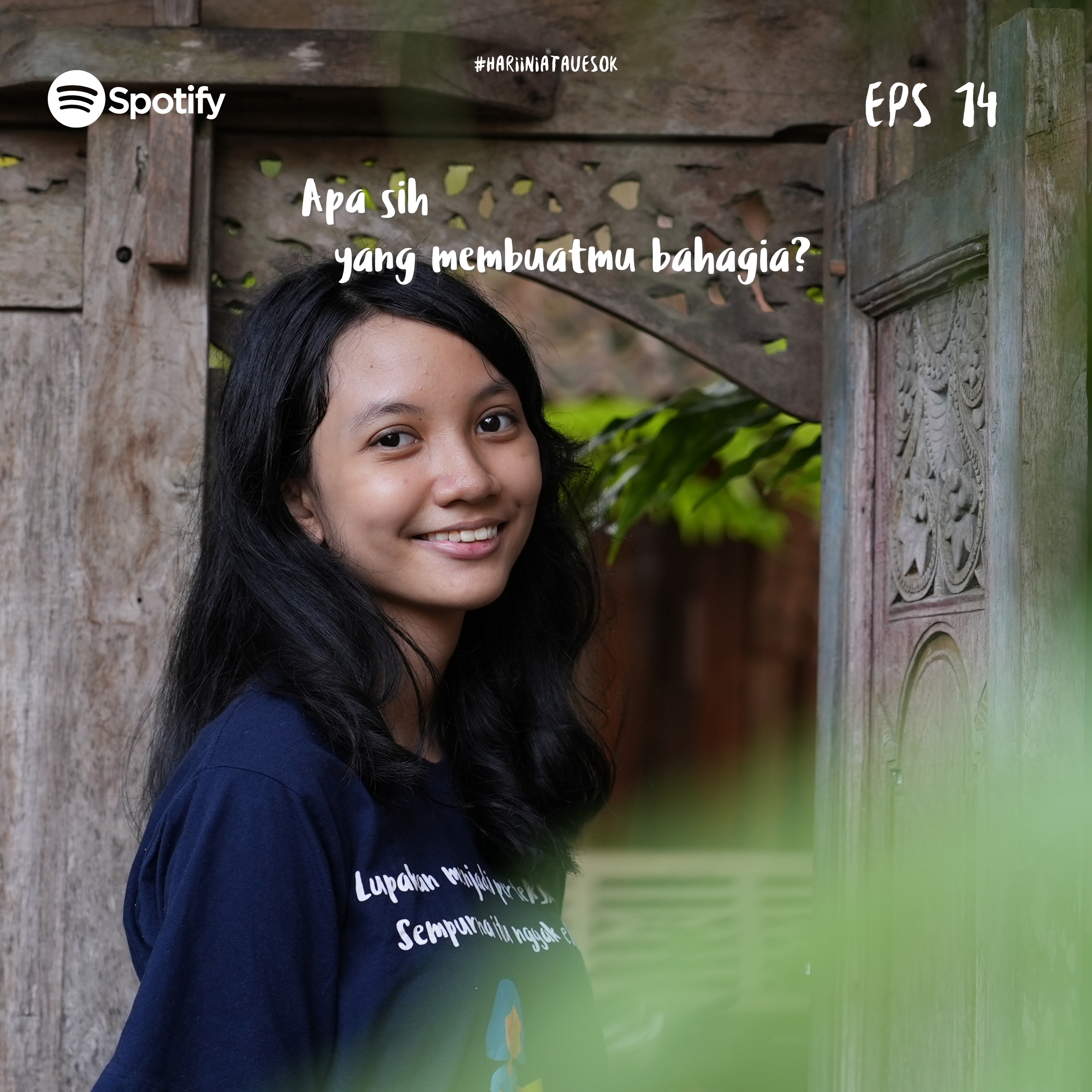 Eps 14 - Apa sih yang membuat kamu bahagia?