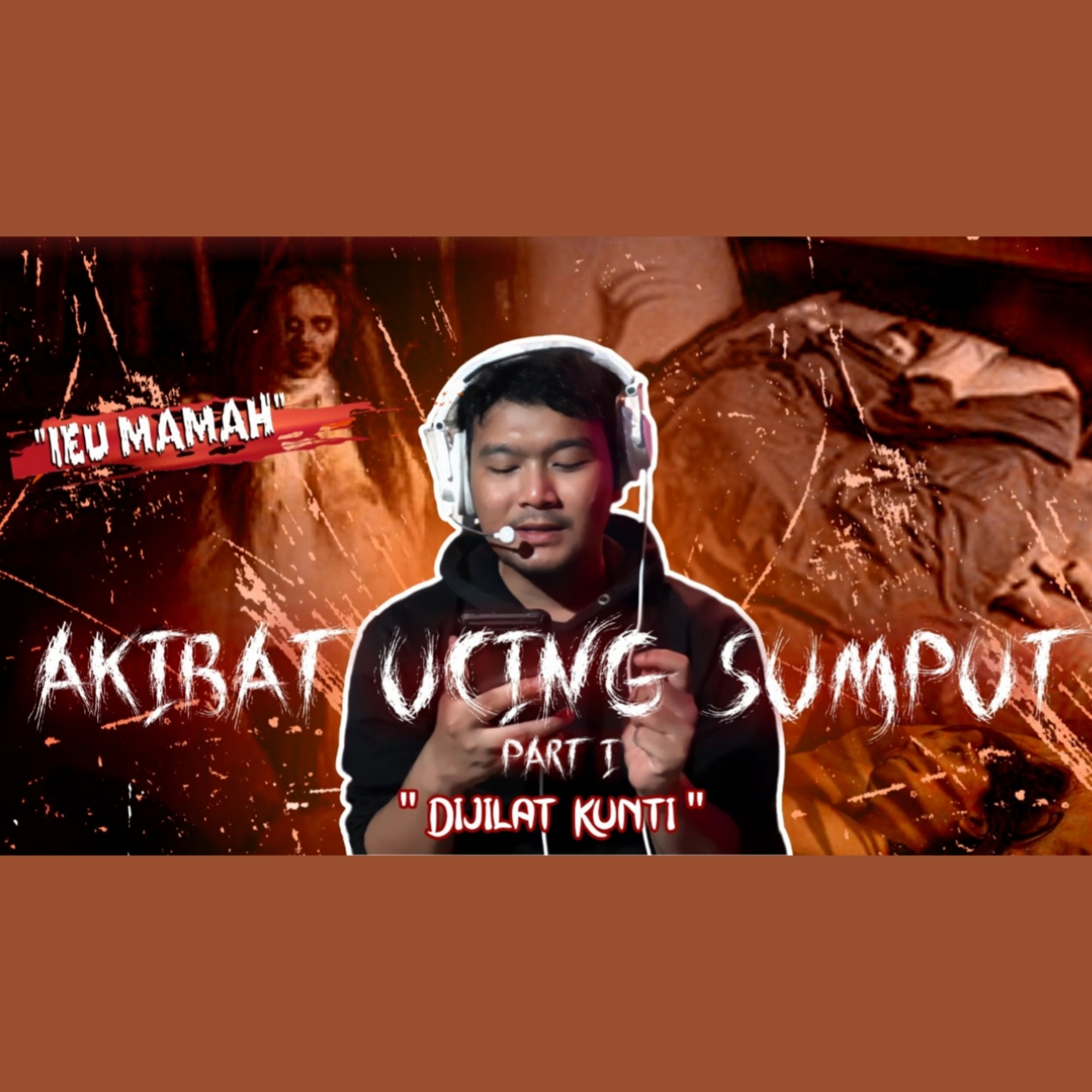 "AKU DI DIJILAT KUNTILANAK" || AKIBAT UCING SUMPUT|| PART 1 || KISAH KAMIS MALAM EPS.16