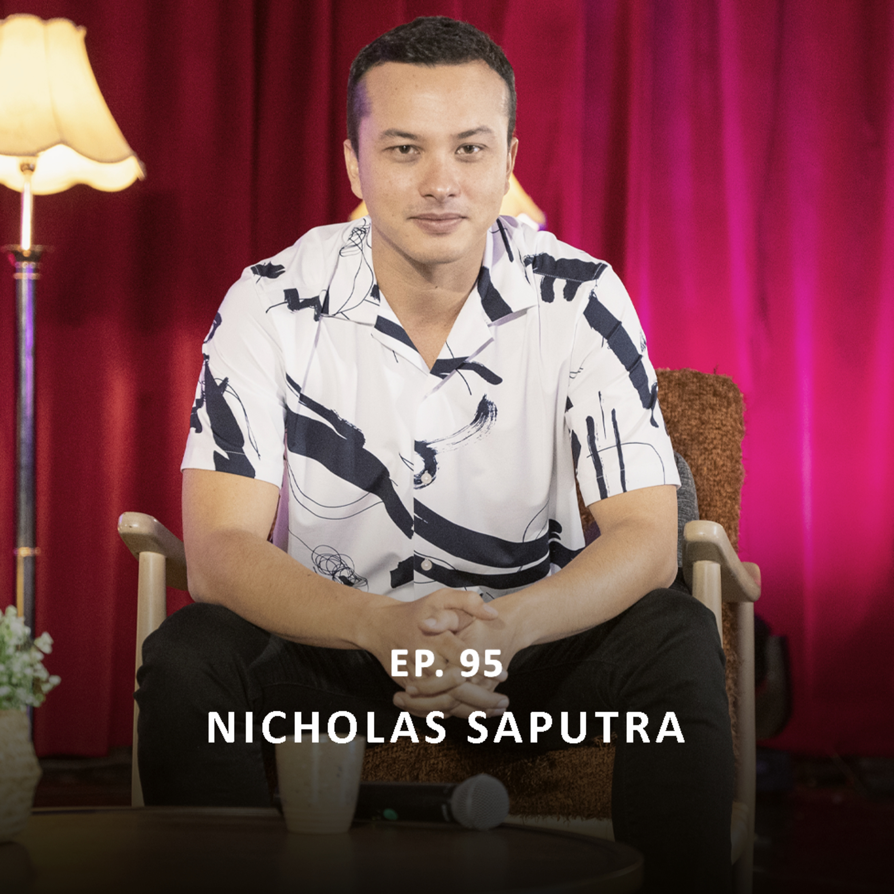 NSS Ep.95 - Nicholas Saputra : Pilihan Untuk Menjaga Privasi Sebagai Aktor