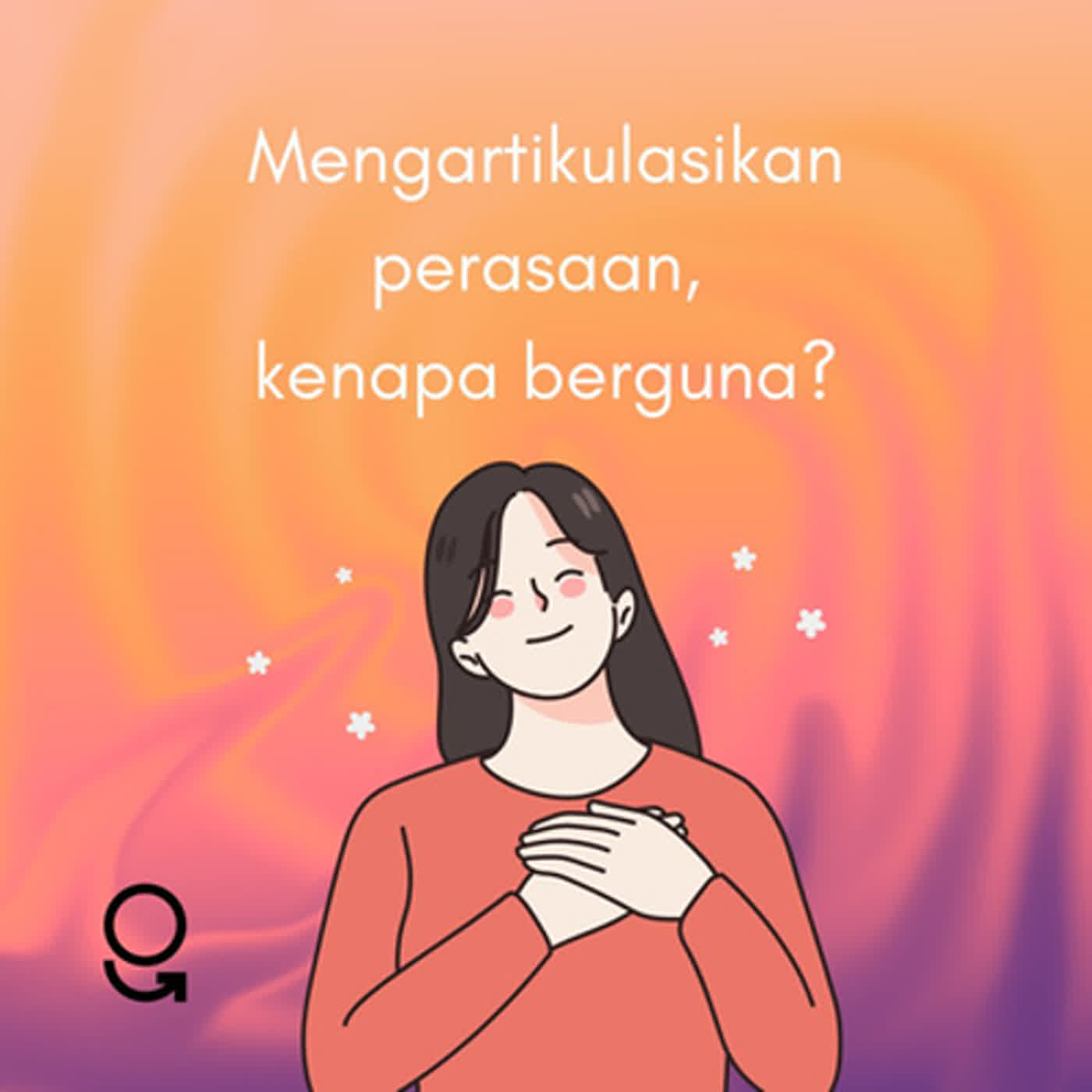 Melabeli Apa yang Sebenarnya Lagi Dirasakan, Kok Penting?