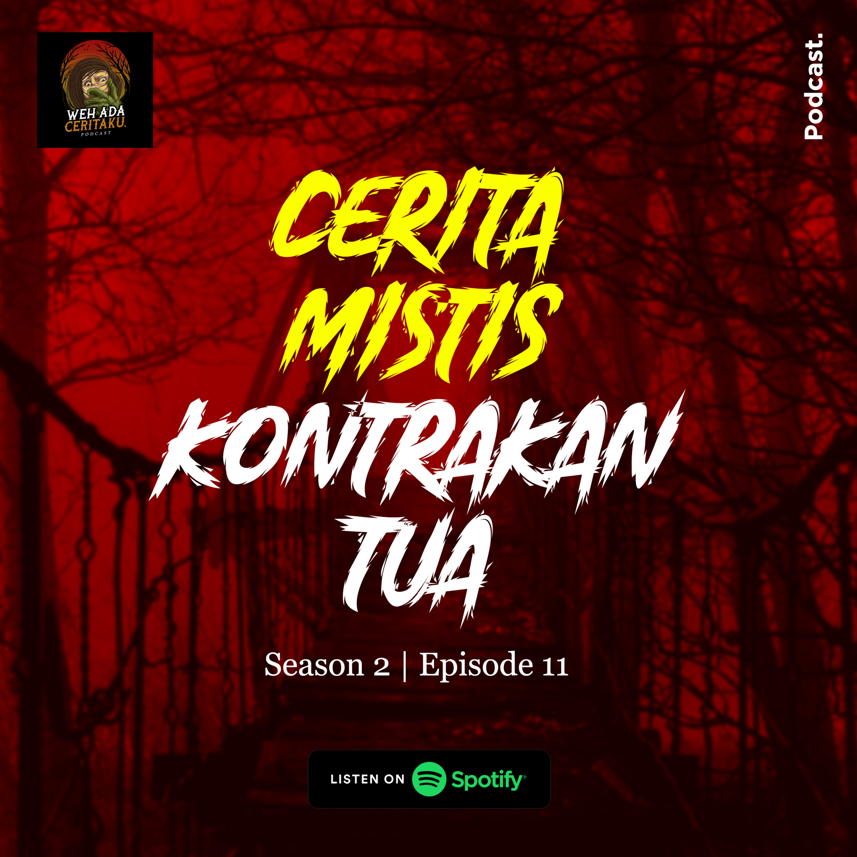 S2 - 11. Cerita Mistis Kotrakan Tua