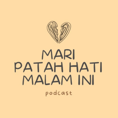 Eps 0 - Mari Patah Hati Malam Ini