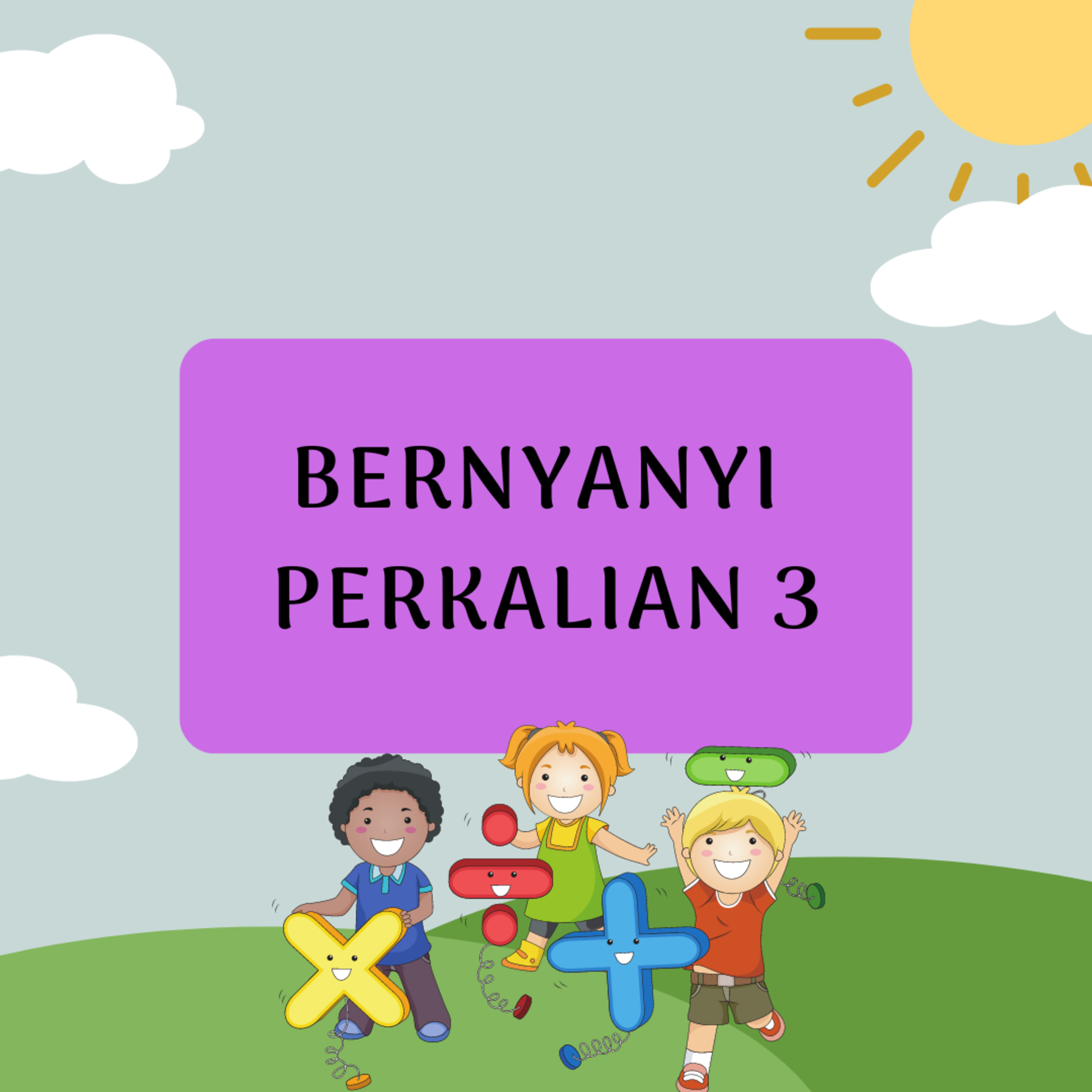 #23 Bernyanyi Bersama Perkalian 3