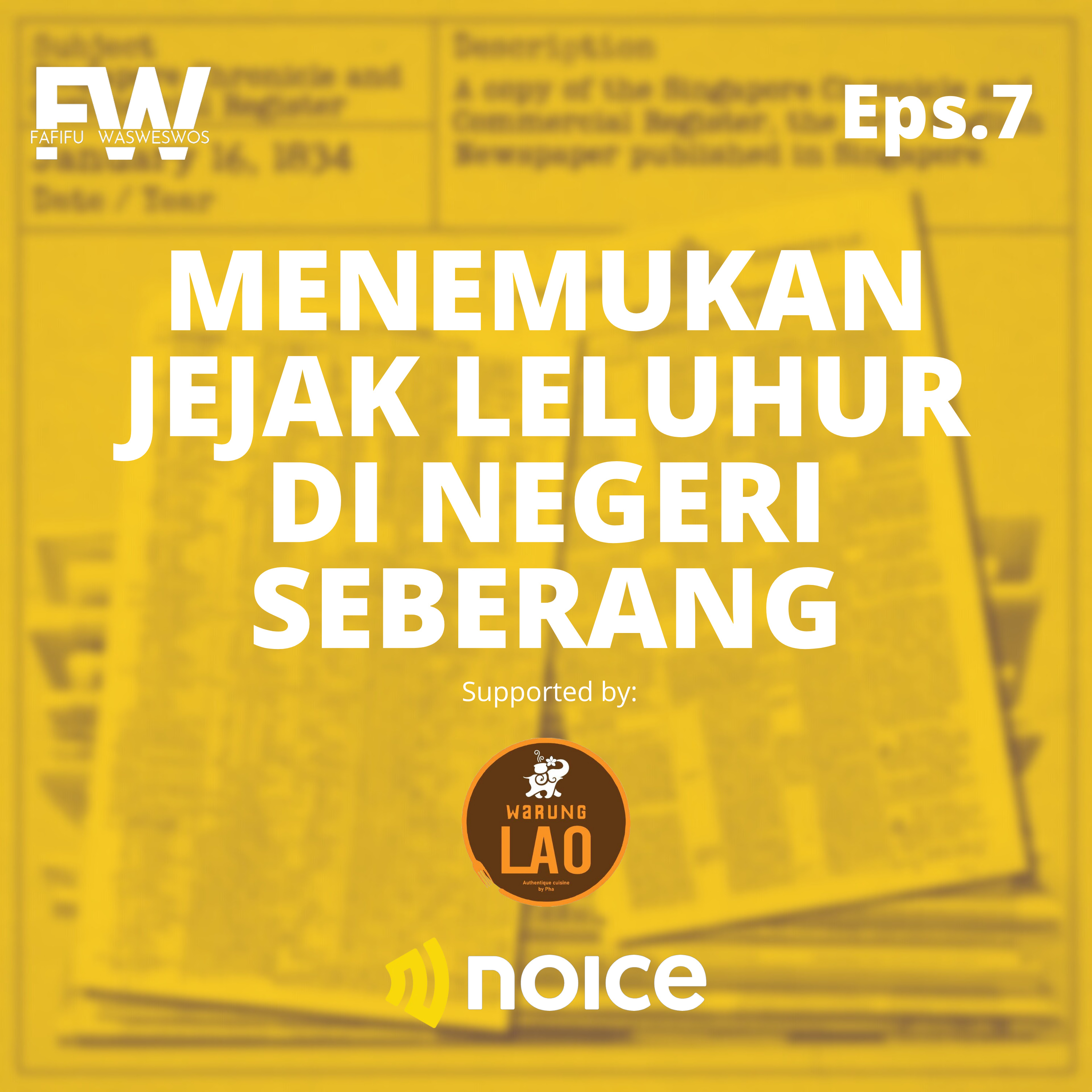 Eps.7 Menemukan Jejak Leluhur di Negeri Seberang
