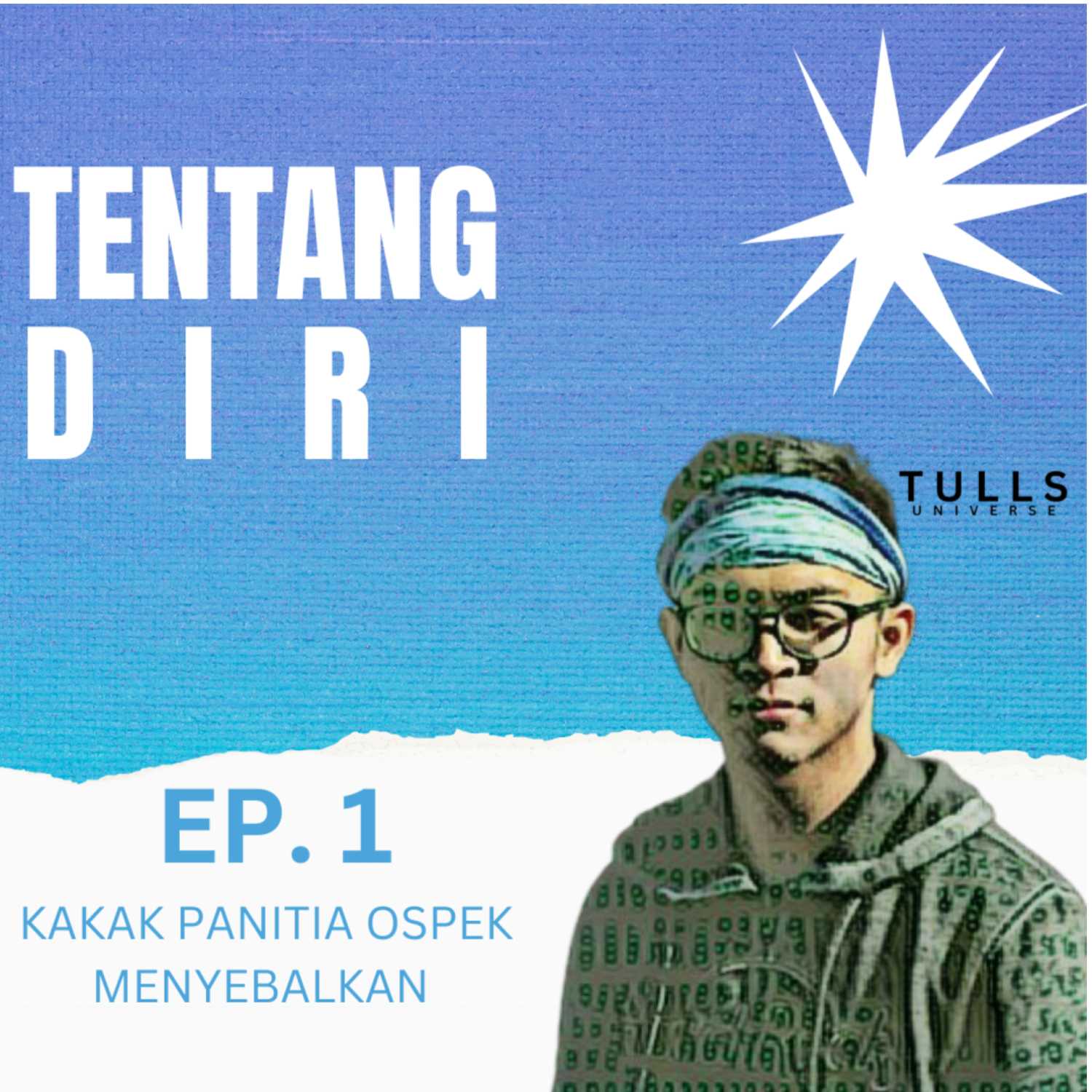 EP. 1 - KAKAK PANITIA OSPEK MENYEBALKAN
