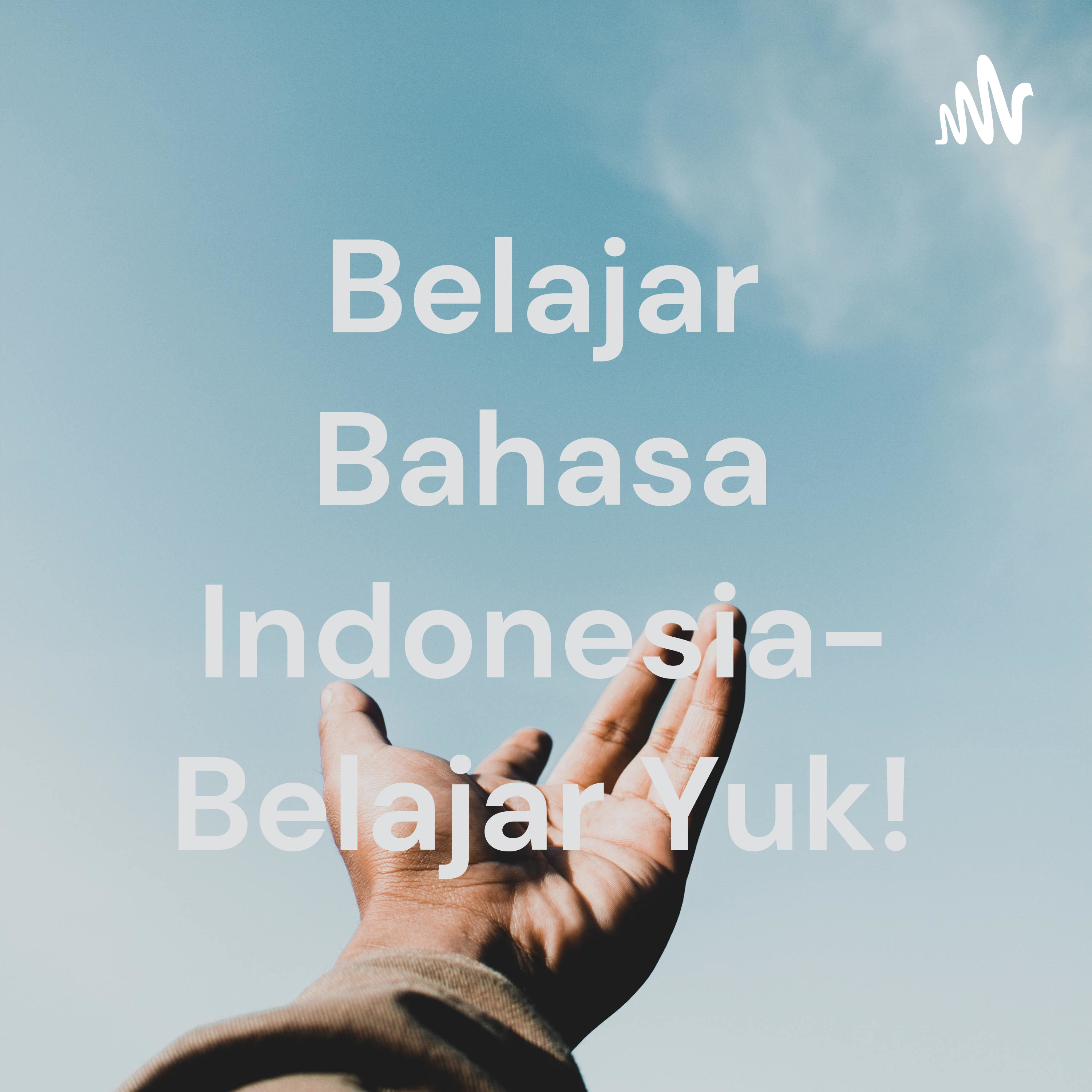 Belajar Bahasa Indonesia- Belajar Yuk! (Trailer)