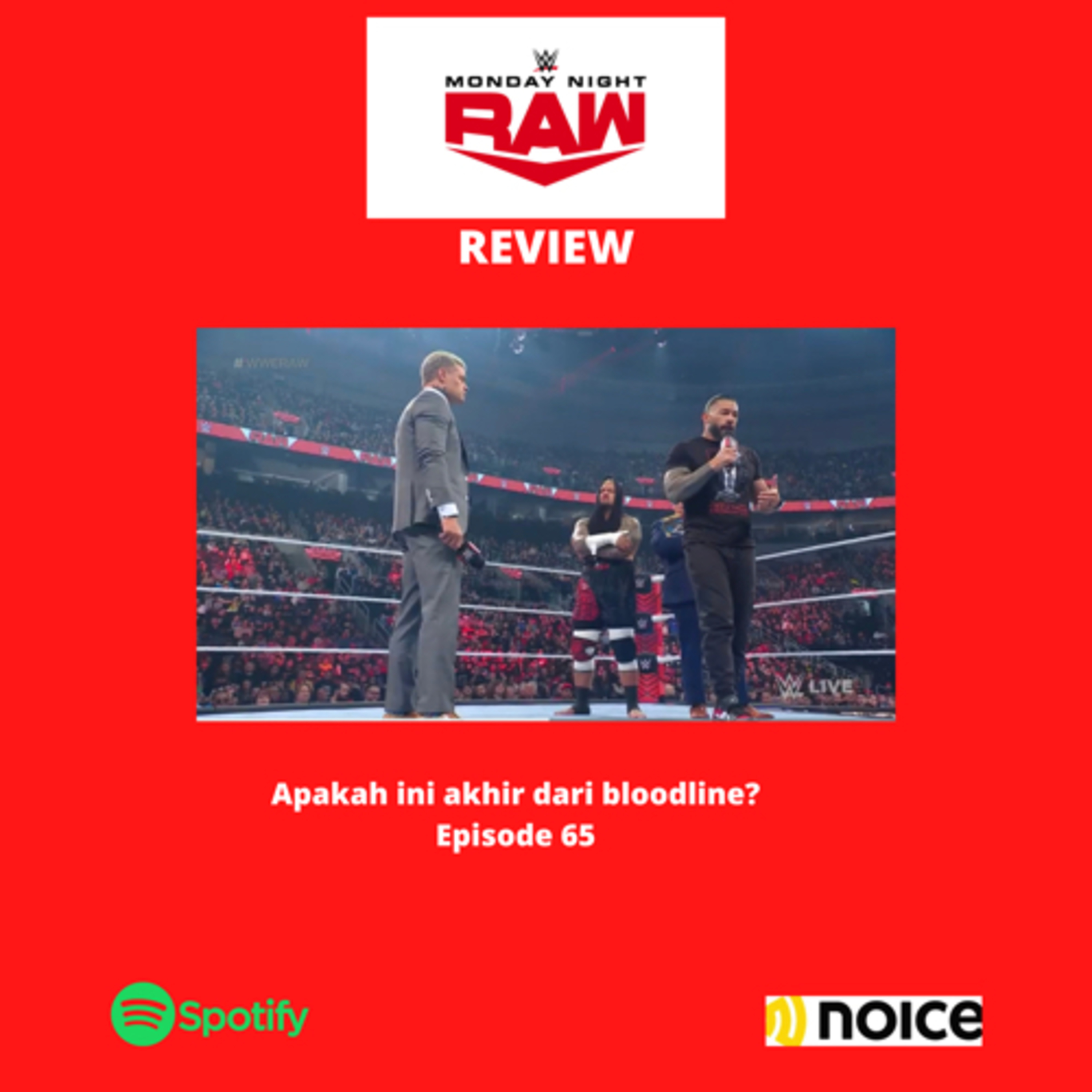 Apakah ini akhir dari bloodline? - Episode 65