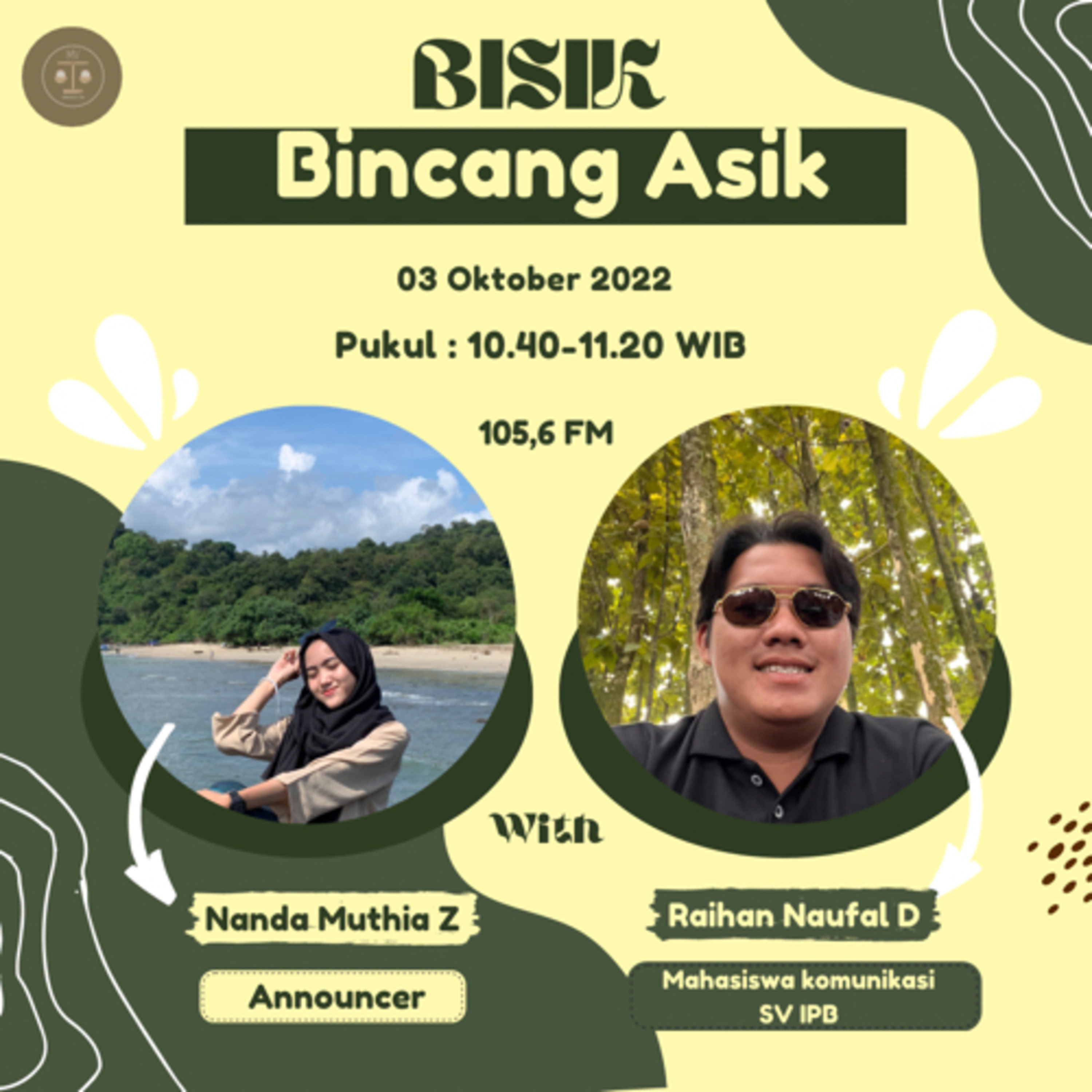 BISIK (bincang asik) with Raihan Naufal D