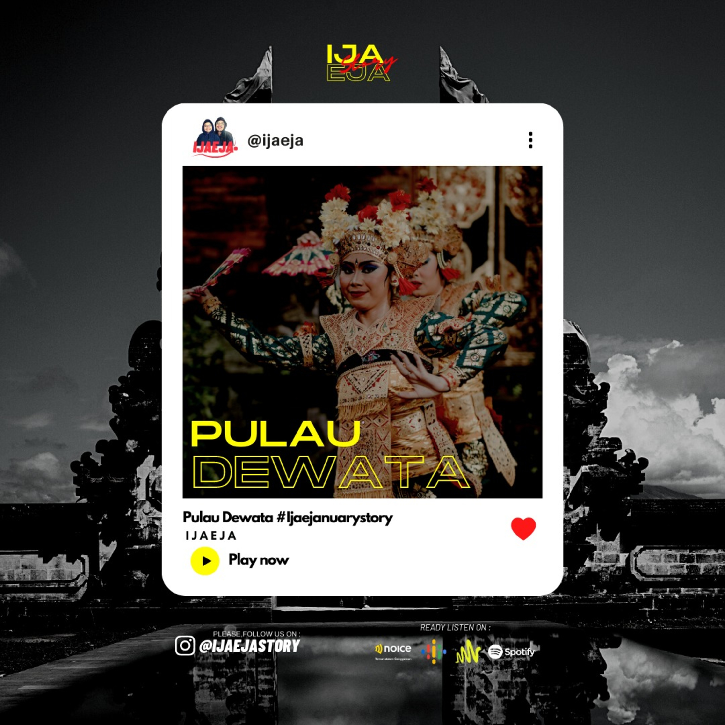 Pulau Dewata #Ijaejanuarystory