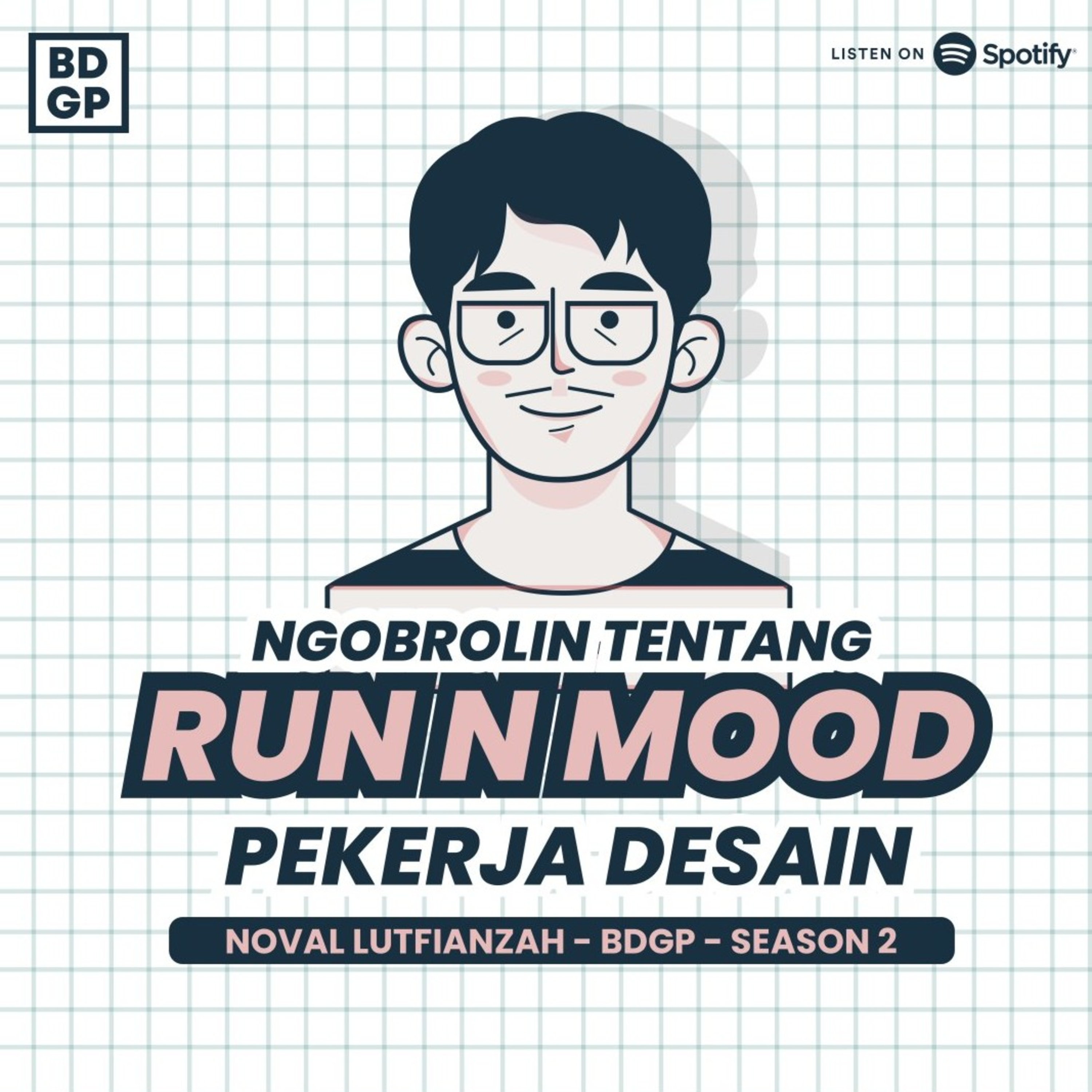 Episode 2 (Season 2) | Ngobrolin Tentang Run N Mood Pekerja Desain