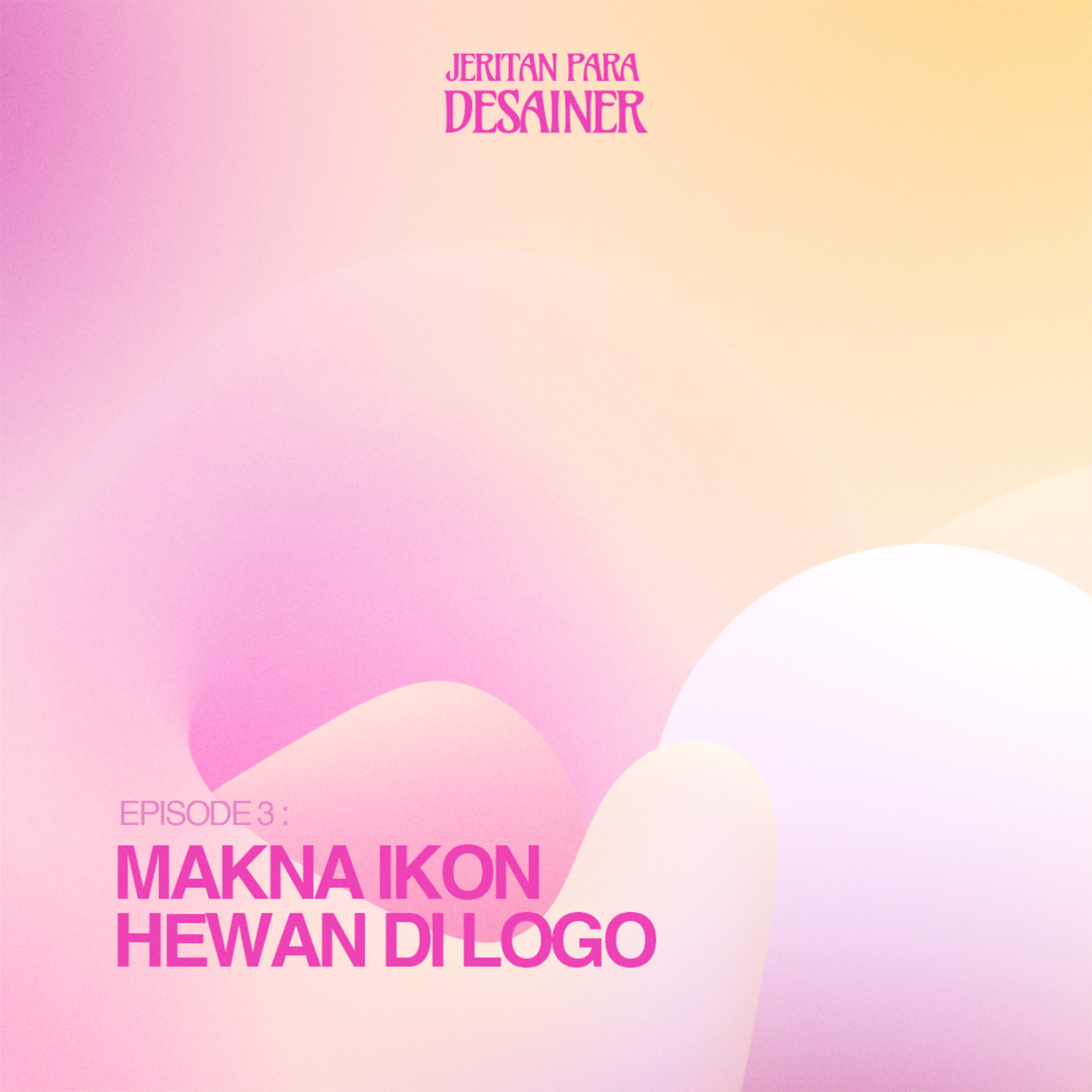 Episode 3: Makna Ikon Hewan di Logo