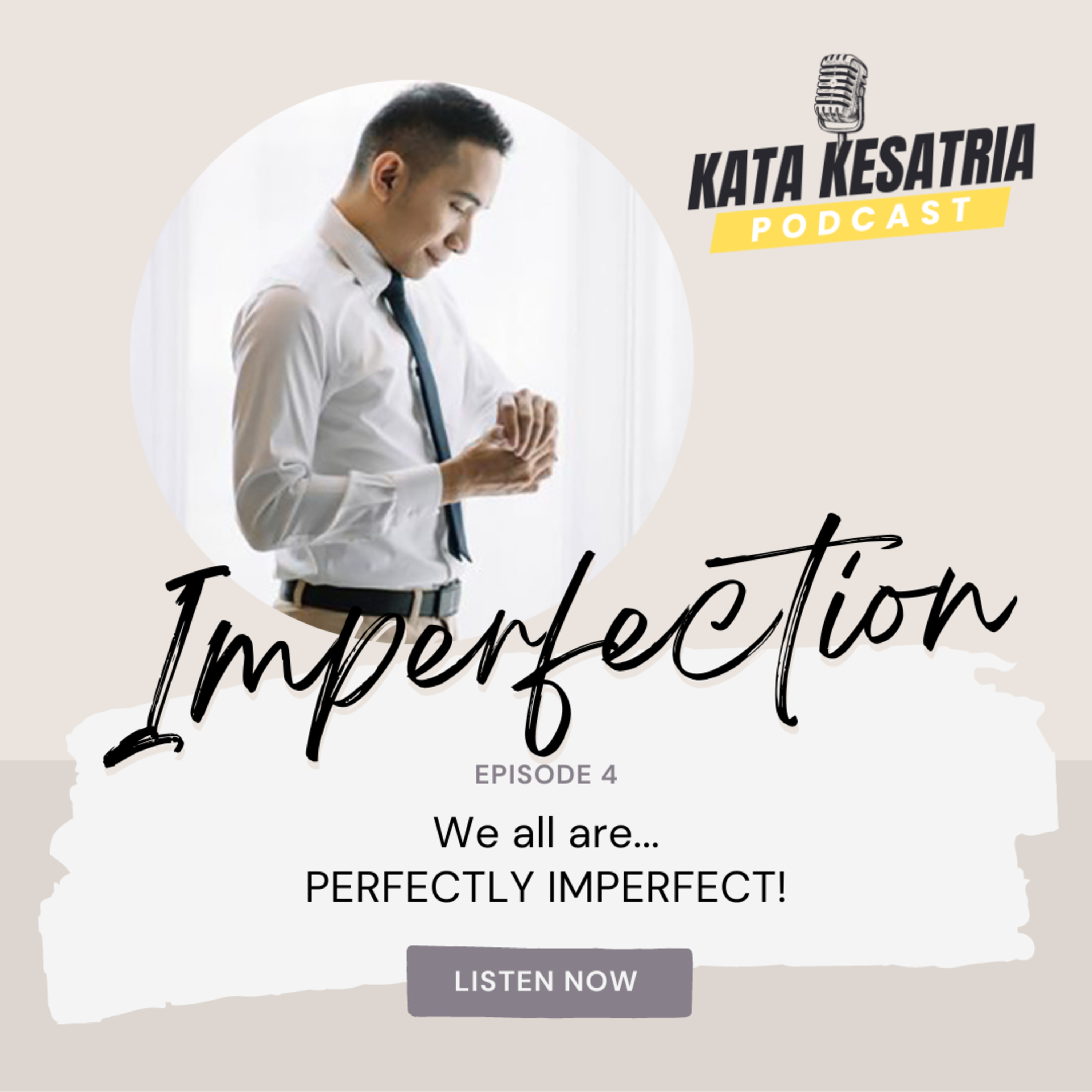 EP 4 - We Are Perfectly IMPERFECT!