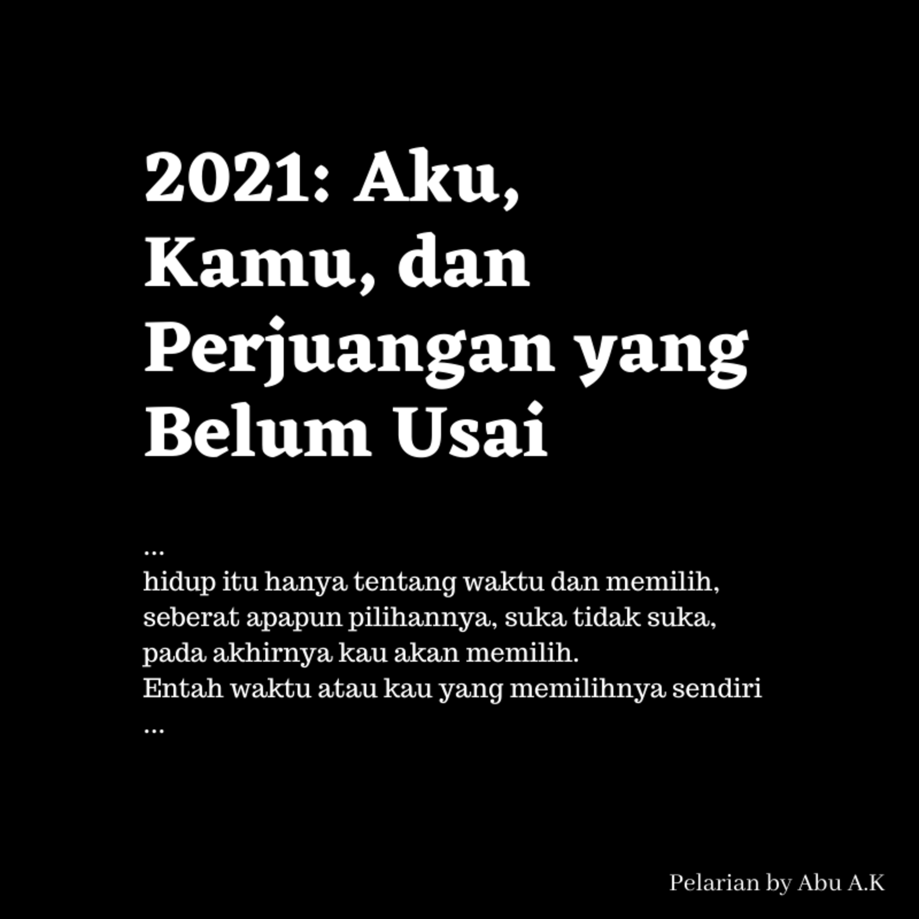Eps. 1 - 2021: Aku, Kamu dan Perjuangan yang Belum Usai