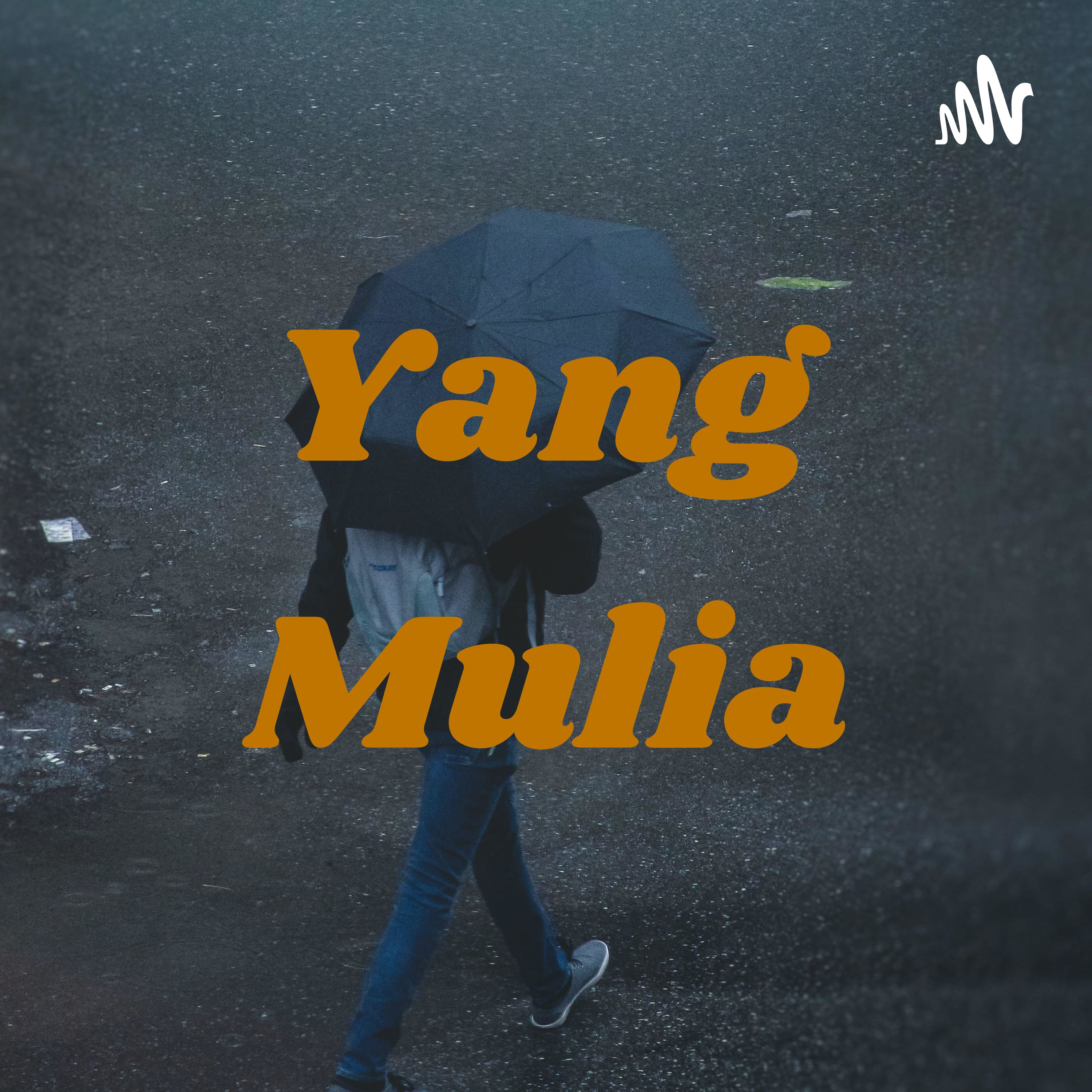 Yang Mulia (Trailer)