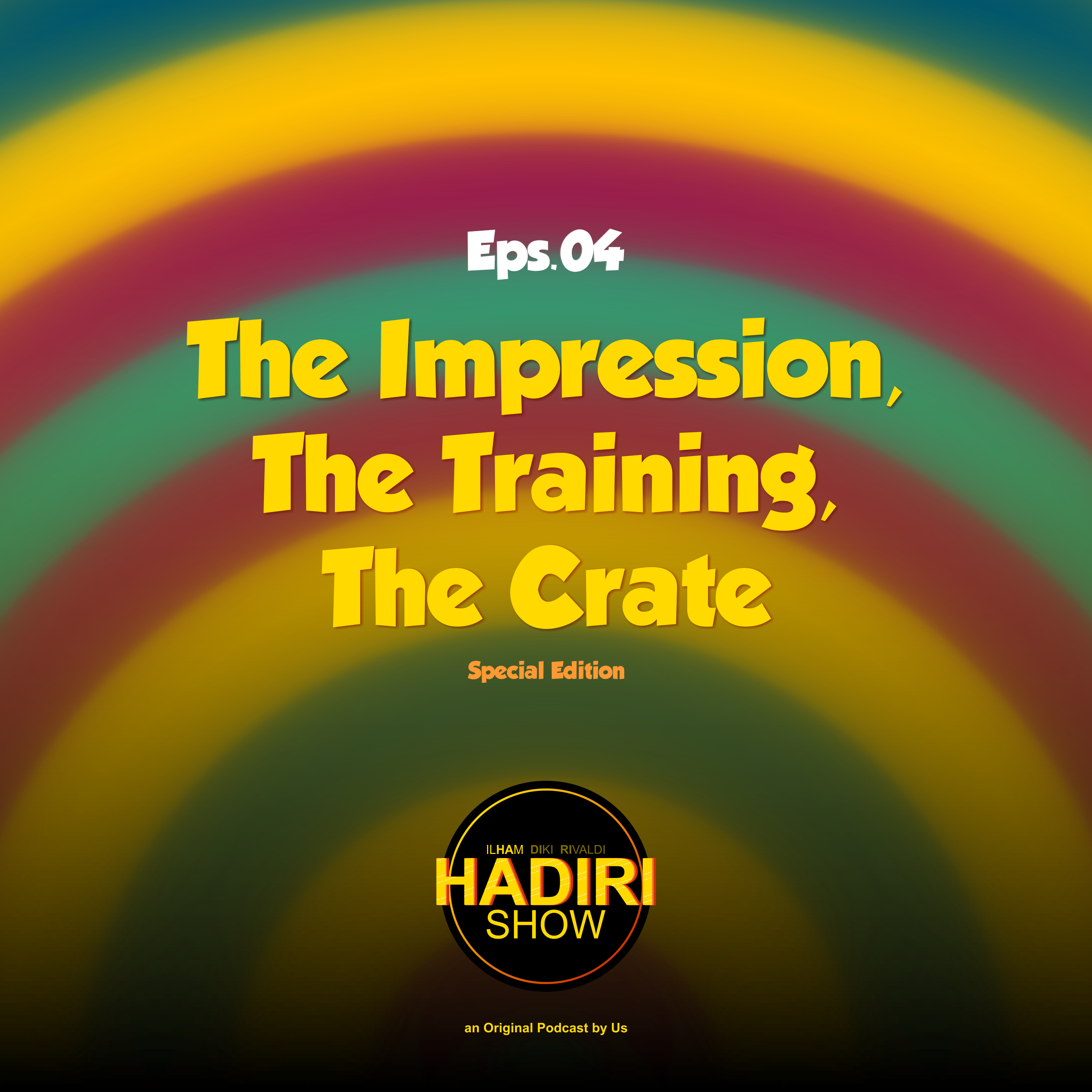 The Impression, The Training, The Crate | HADIRI SHOW - PUBG MOBILE 101 (Eps. 4)