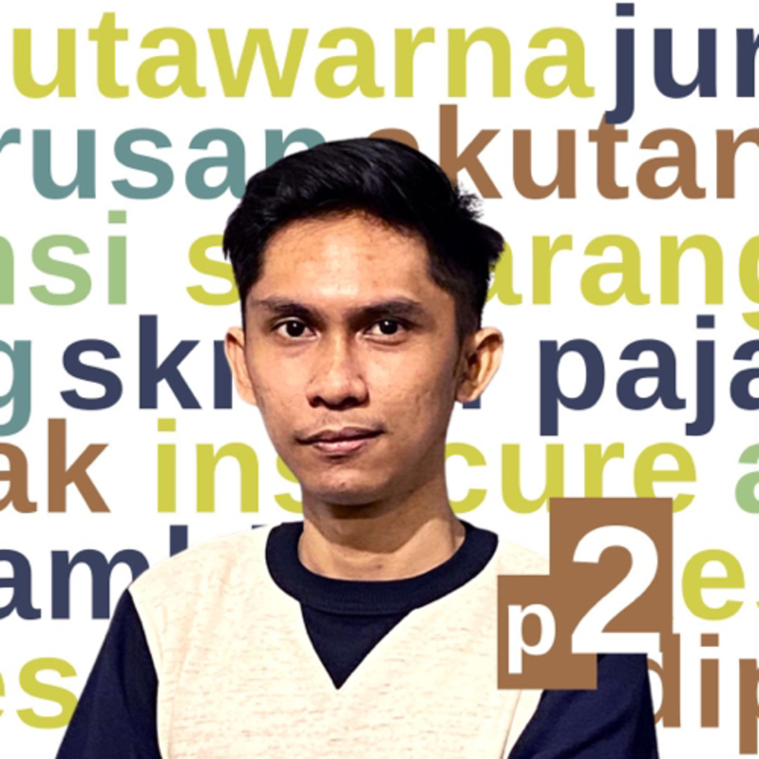 103 p2 - Ambition - Haruskah? Ft. Juhniarto Roma Tandipasau, Digital Marketer