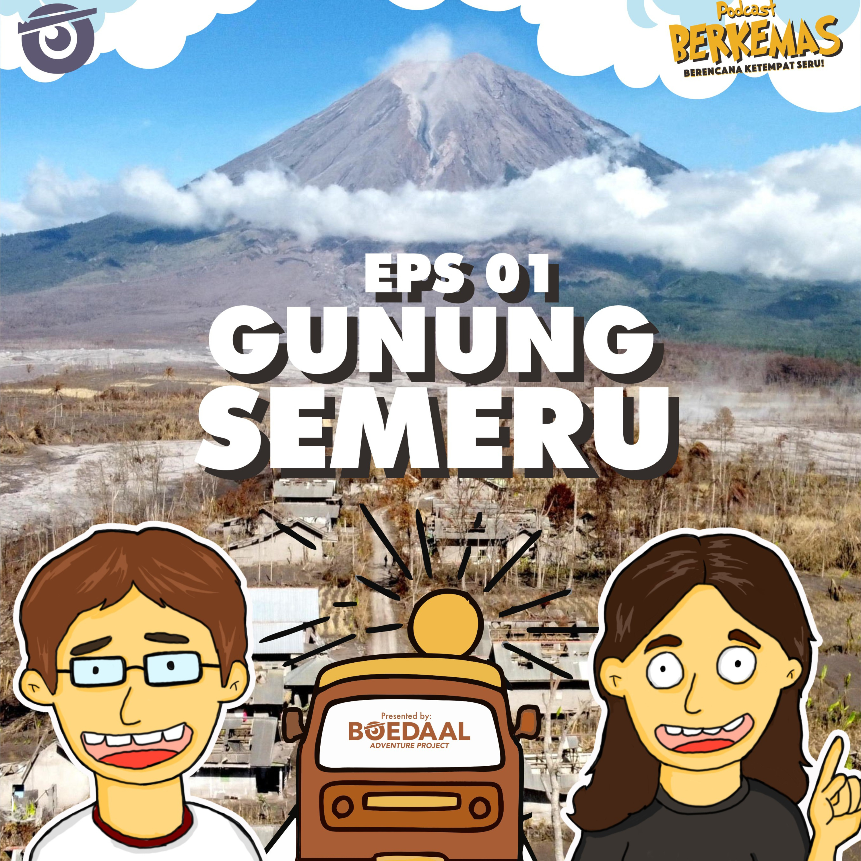GUNUNG SEMERU - BERKEMAS eps 01